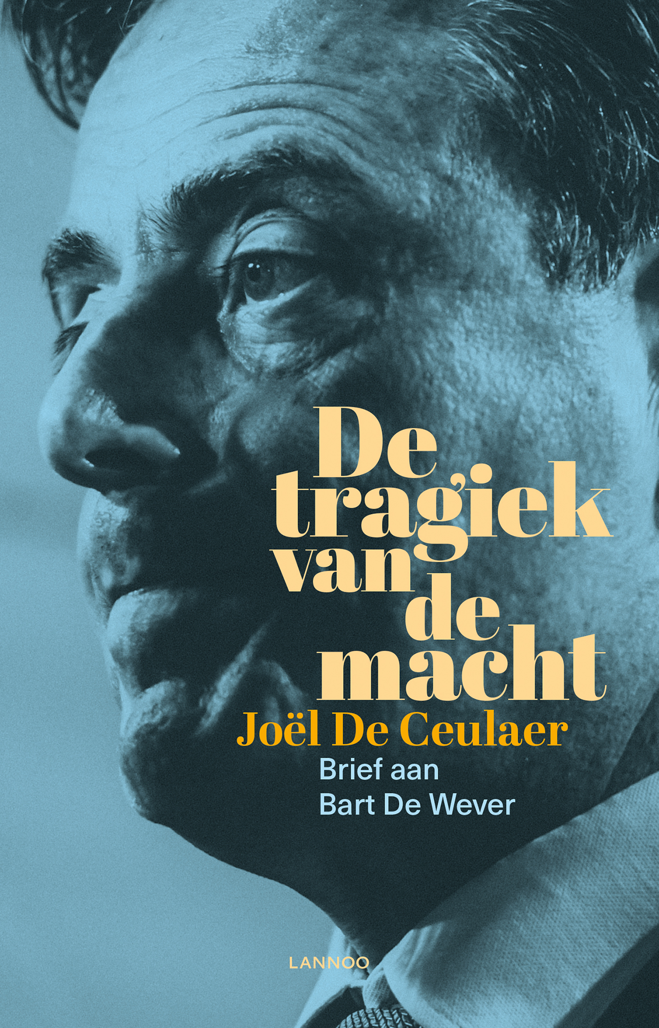 De tragiek van de macht : brief aan Bart De Wever