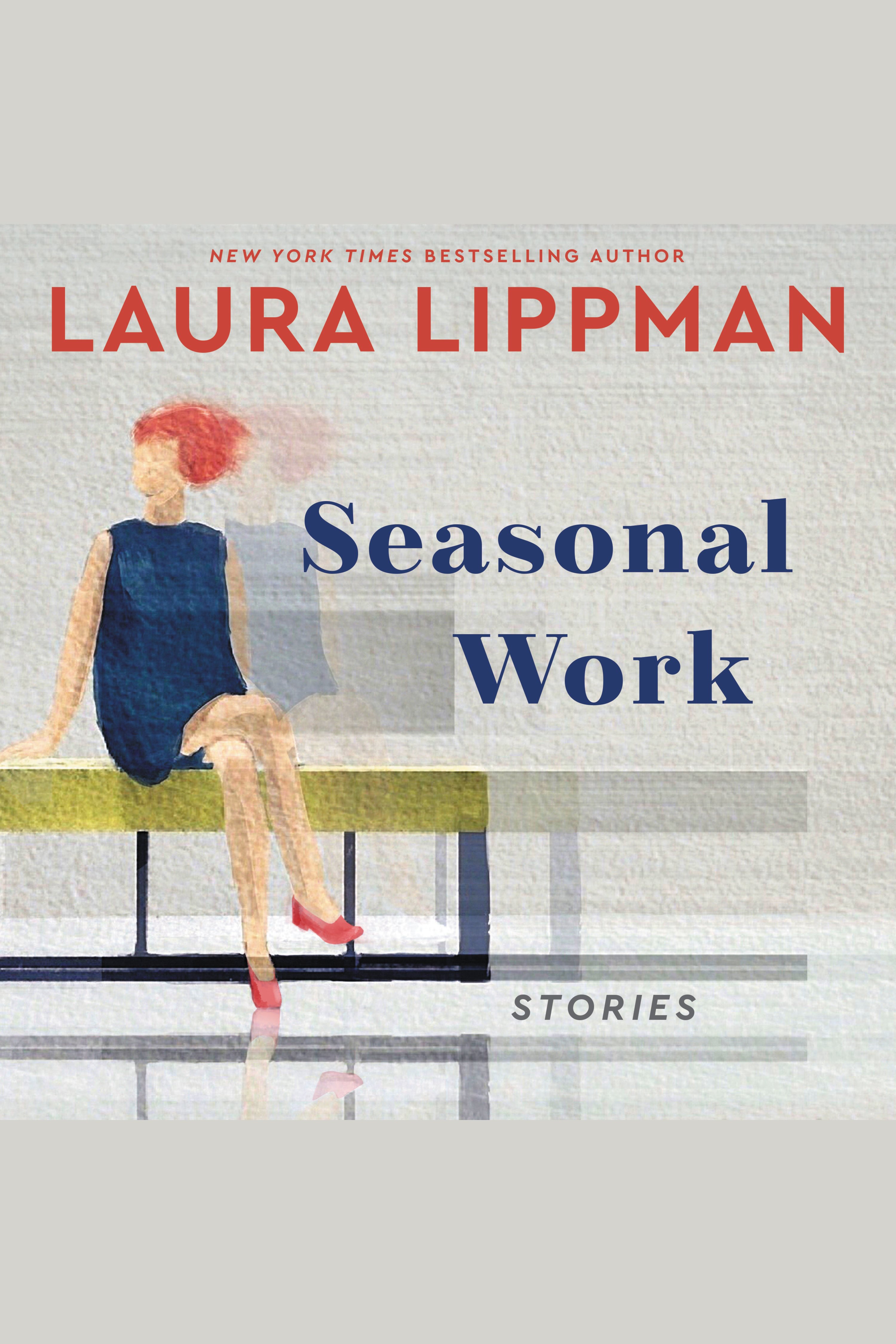 Umschlagbild für Seasonal Work [electronic resource] : Stories