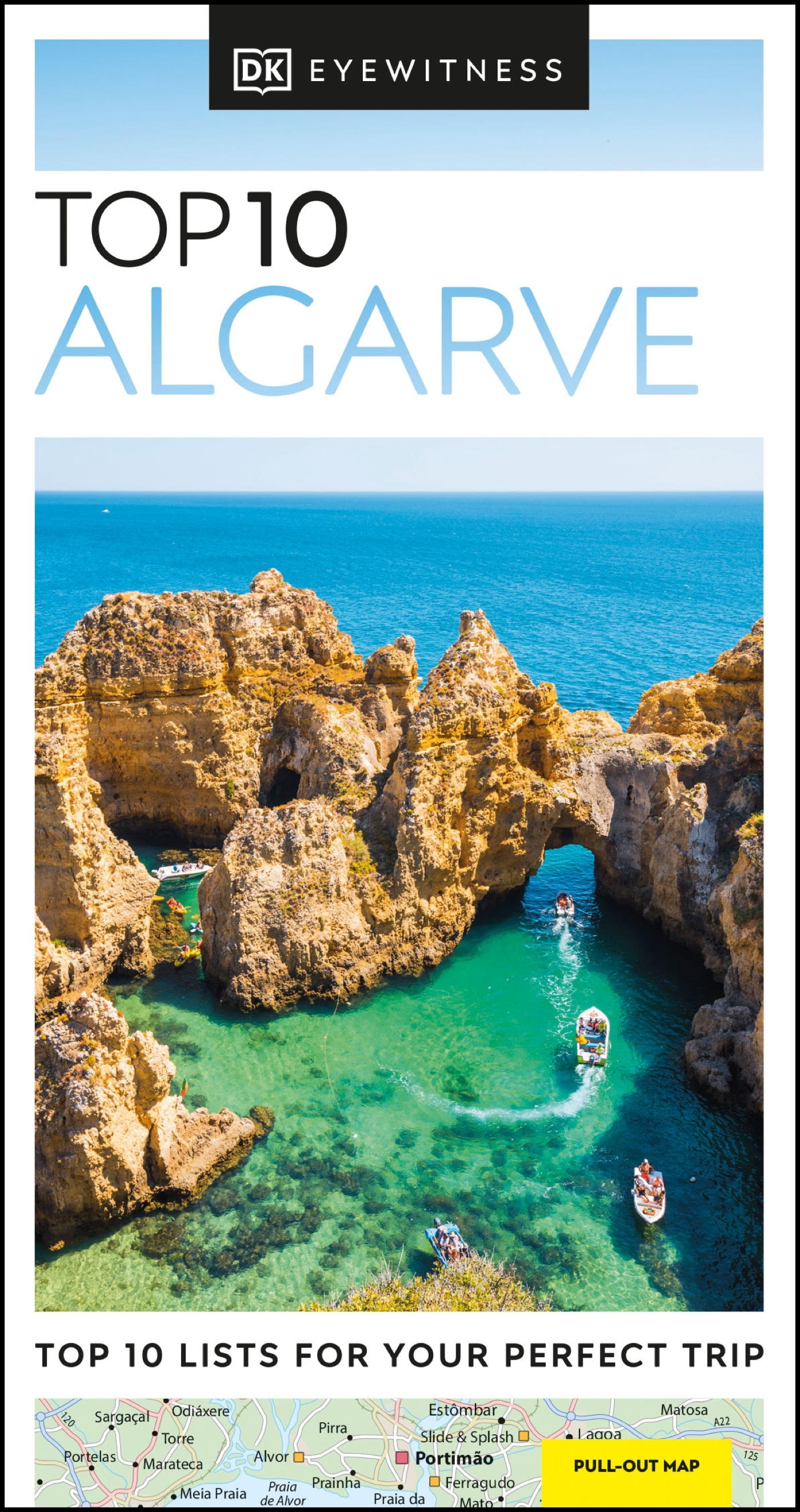 Algarve : top 10 lists for your perfect trip