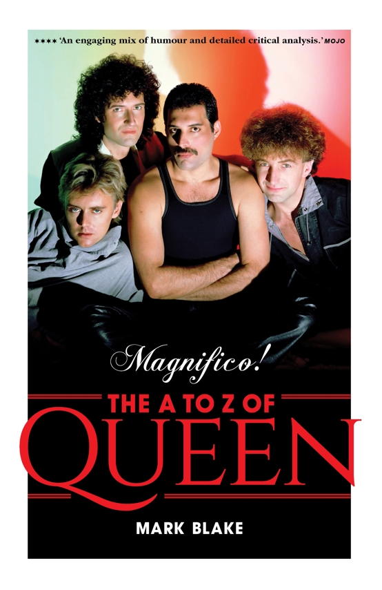 Magnifico! : the A to Z of Queen