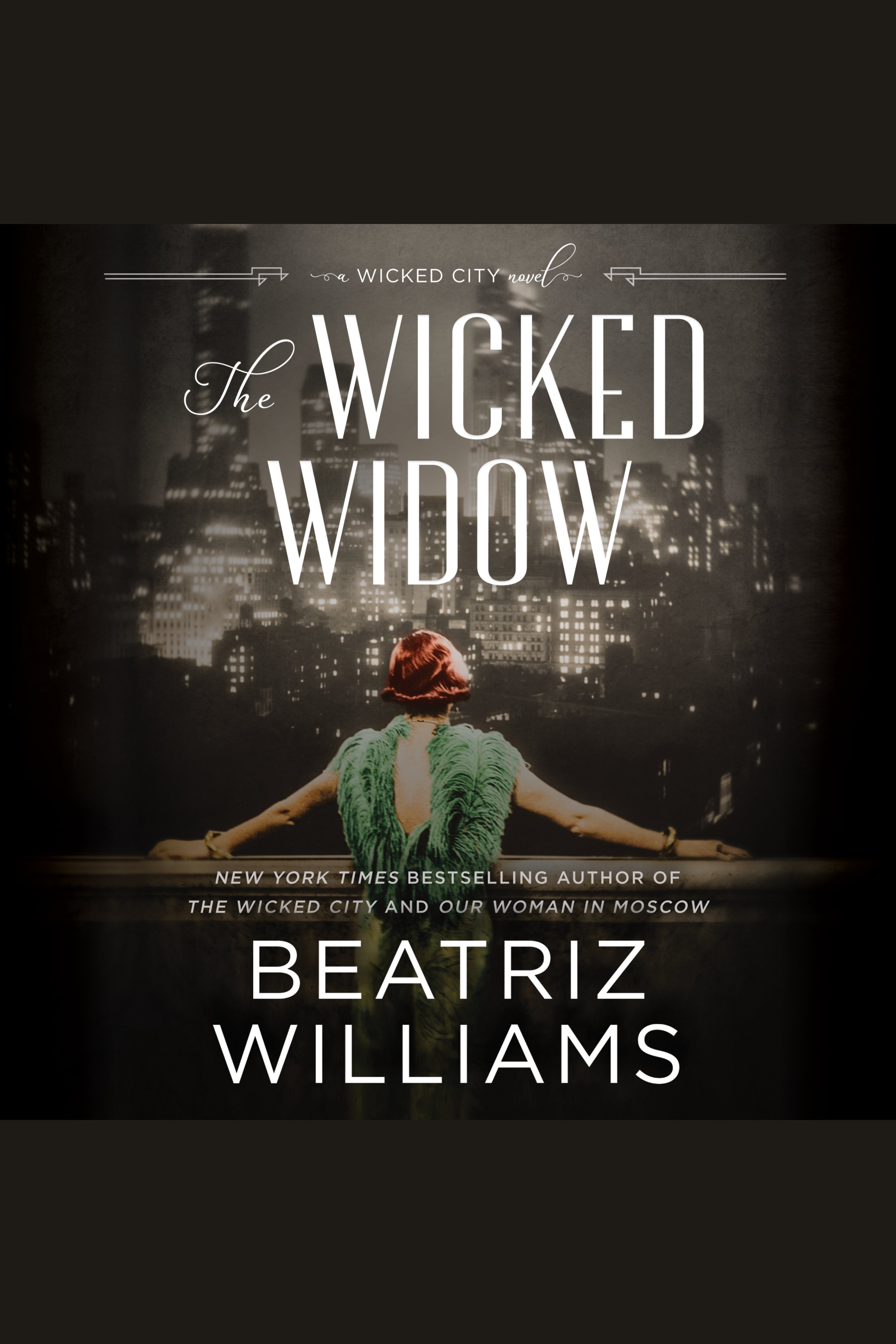 Imagen de portada para The Wicked Widow [electronic resource] : A Wicked City Novel