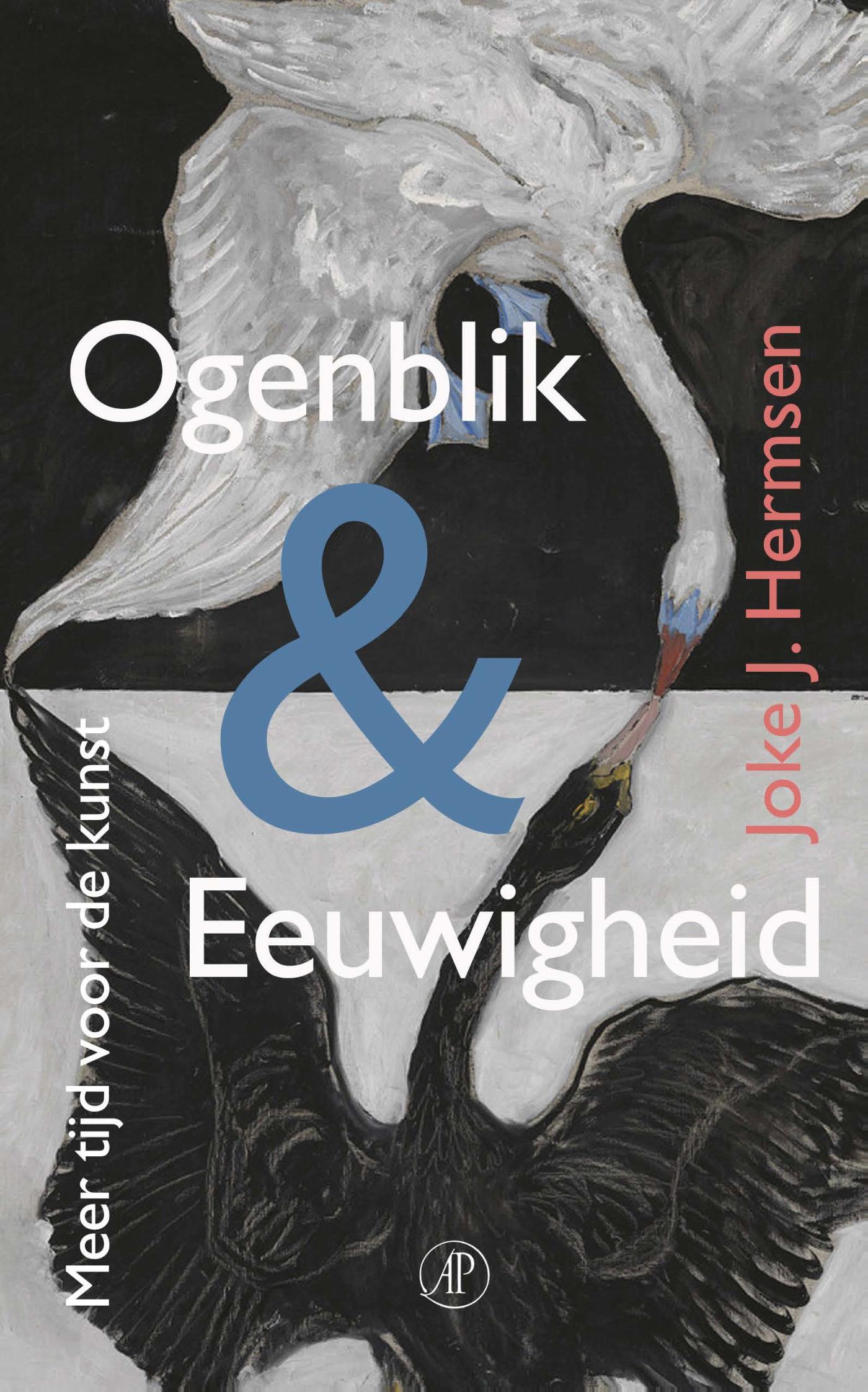 Ogenblik & eeuwigheid : essays over kunst, filosofie en tijd