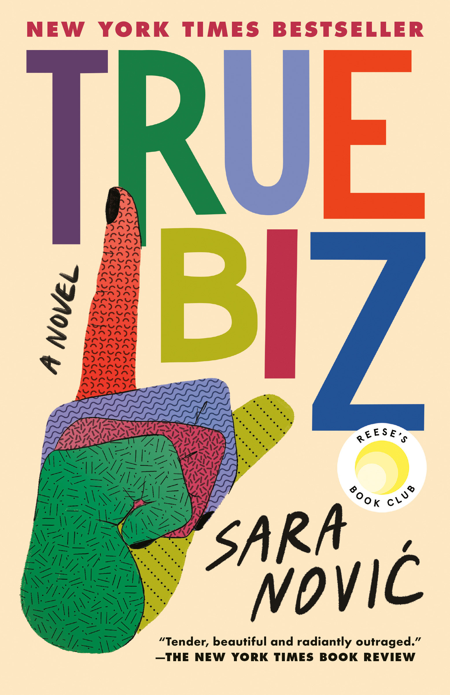 True biz : a novel