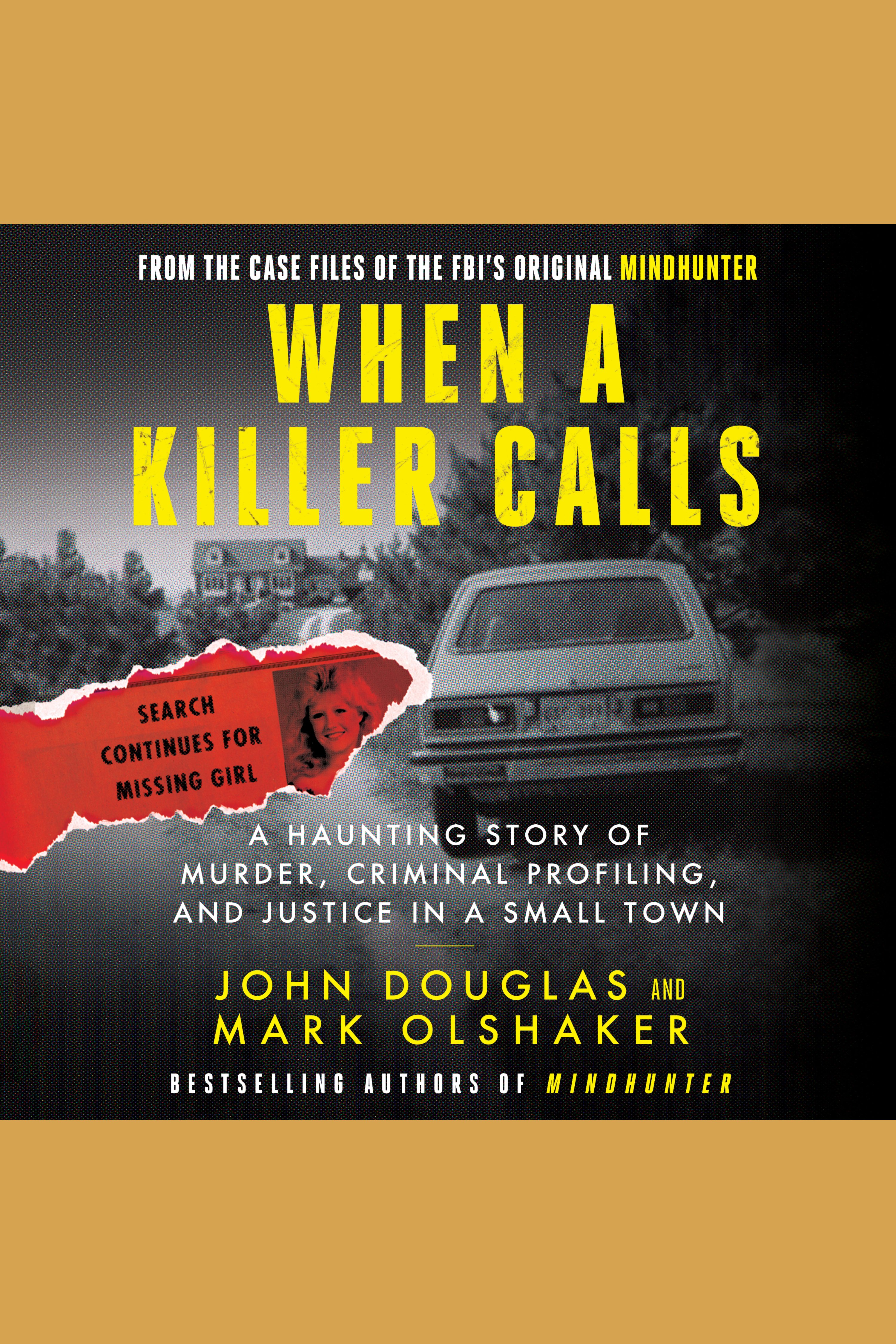 When a Killer Calls A Haunting Story of Murder, Criminal Profiling, and Justice in a Small Town cover image