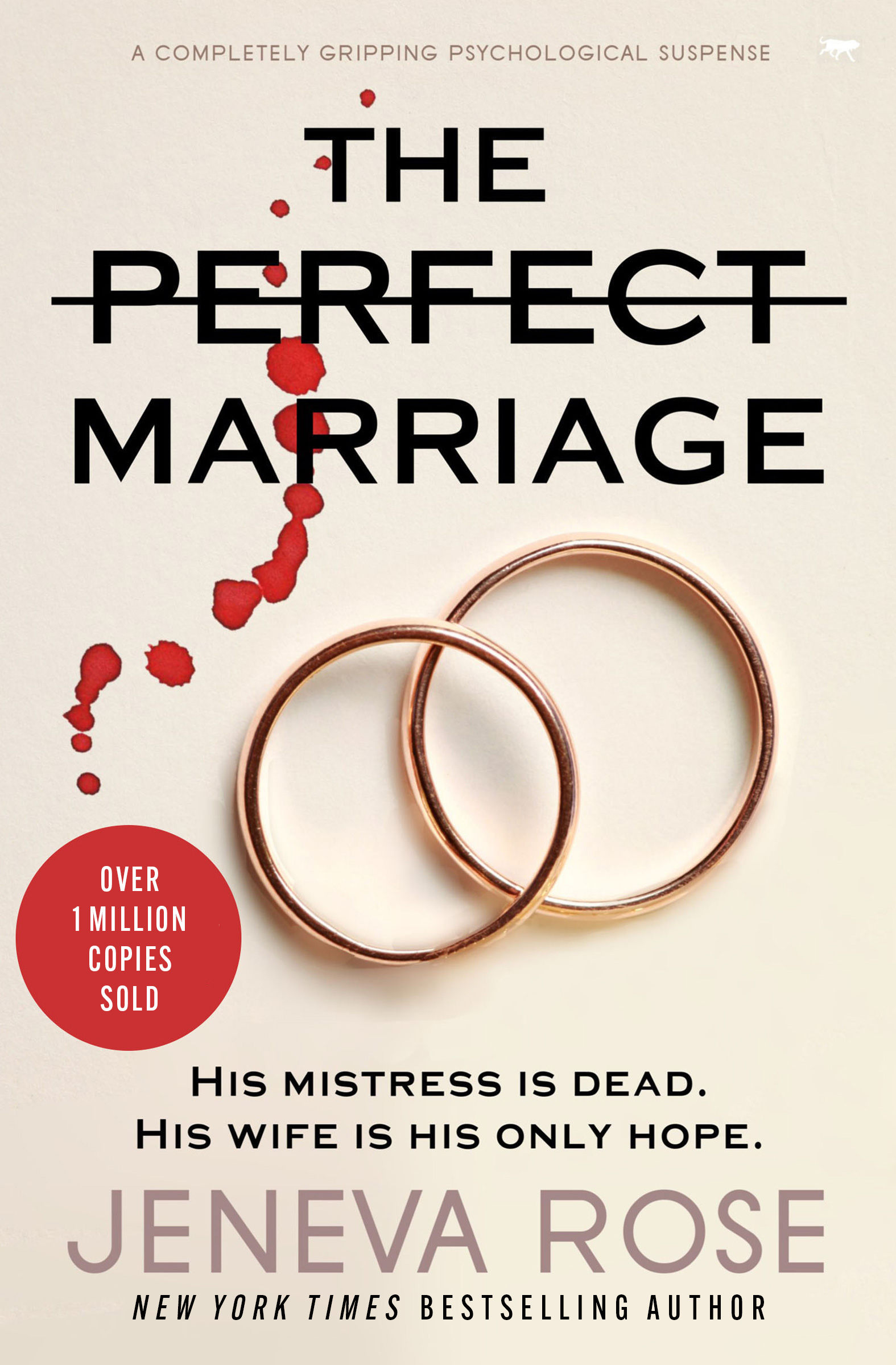 Cover image for The Perfect Marriage [electronic resource] : A Completely Gripping Psychological Suspense