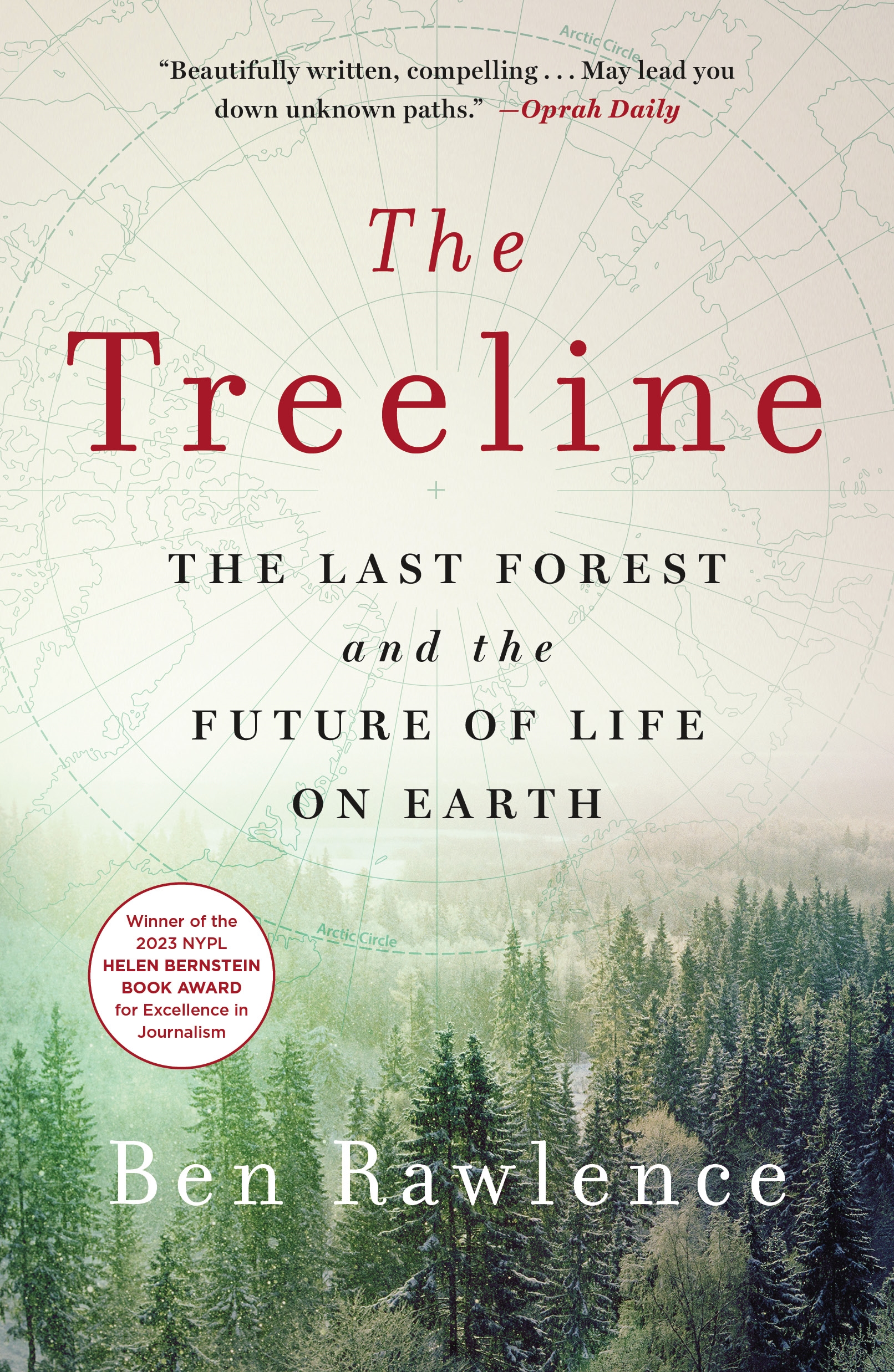 The Treeline The Last Forest and the Future of Life on Earth cover image