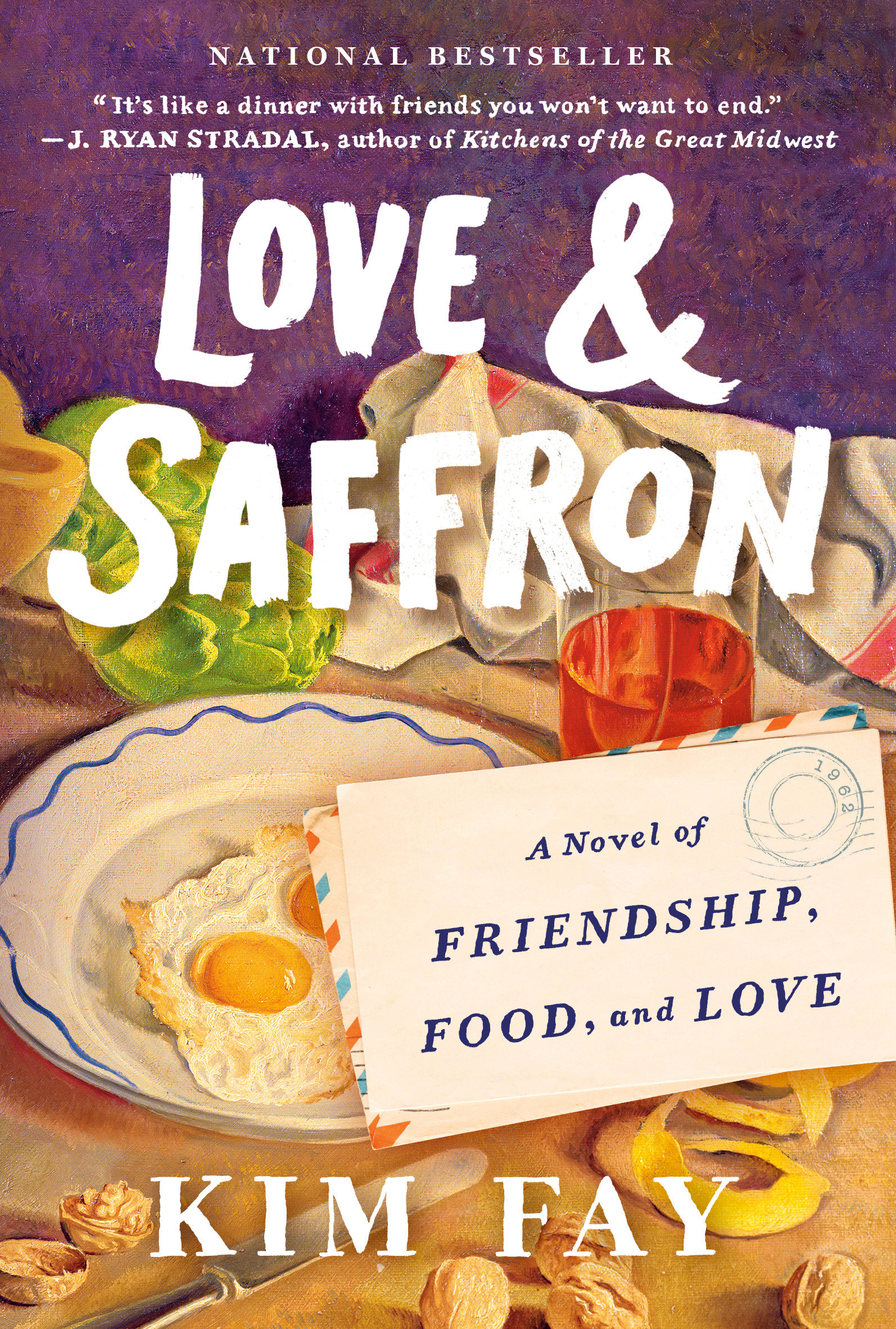 Love & Saffron A Novel of Friendship, Food, and Love cover image