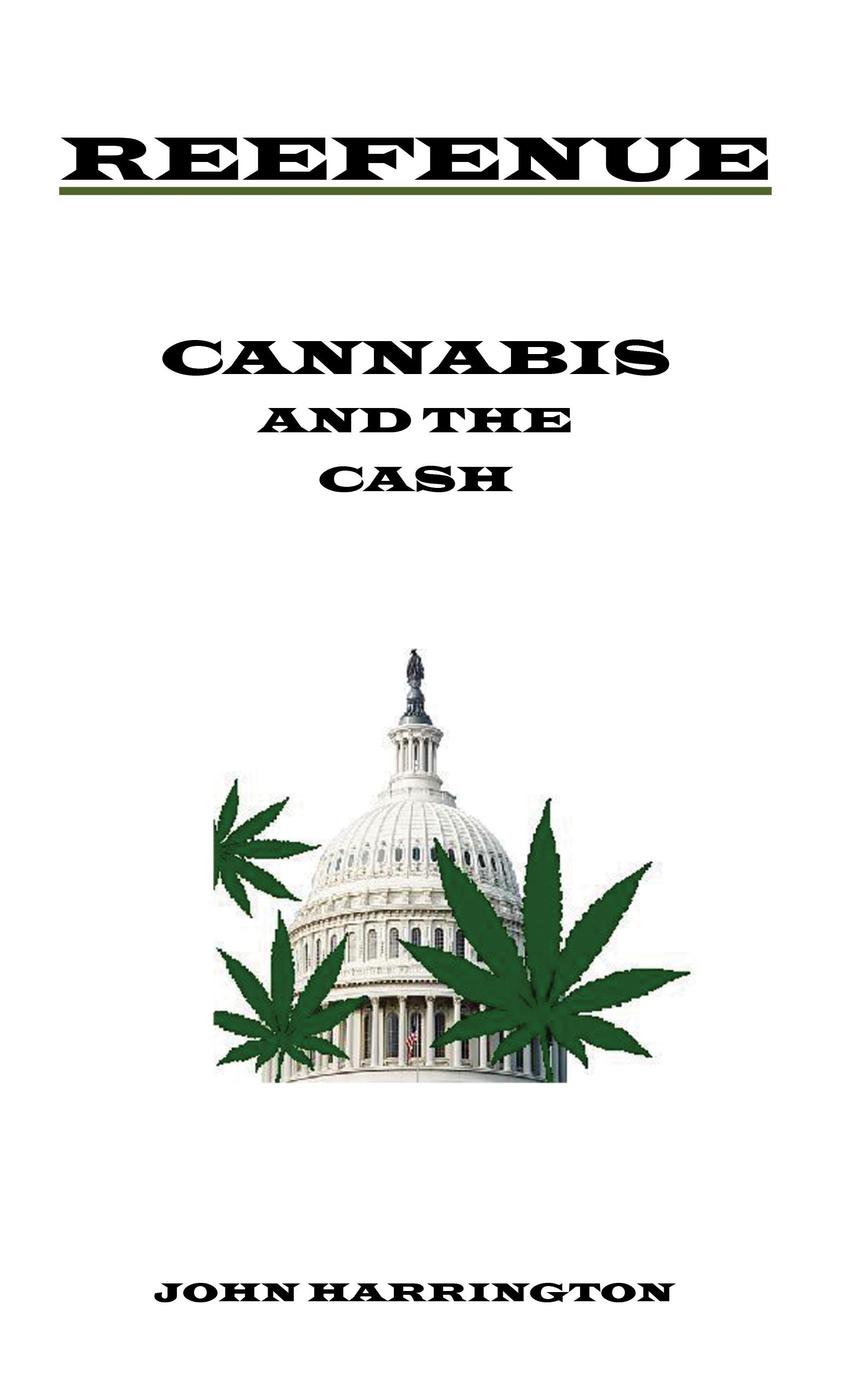 Image de couverture de Reefenue: Cannabis and the Cash [electronic resource] :