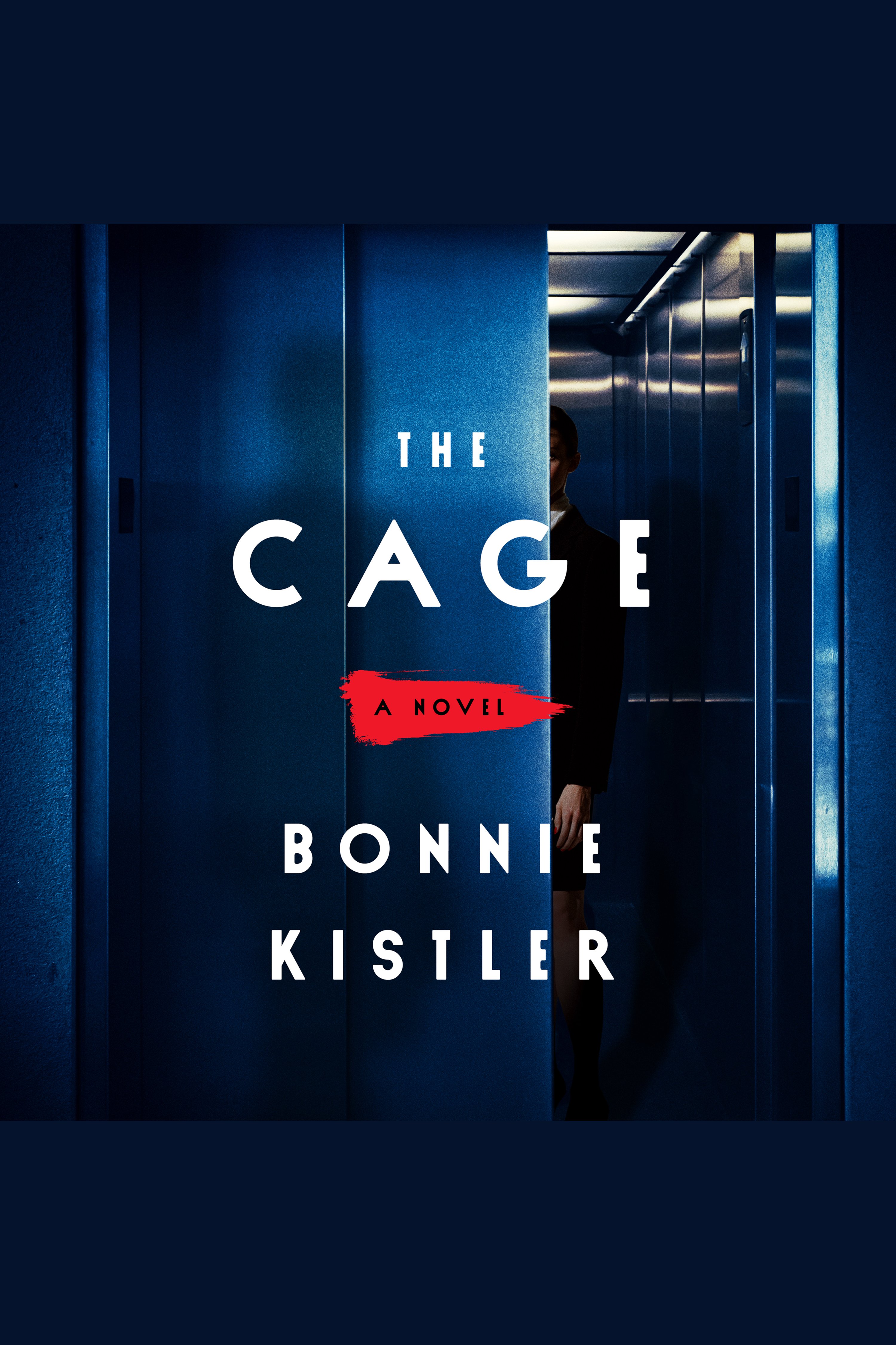 Imagen de portada para The Cage [electronic resource] : A Novel