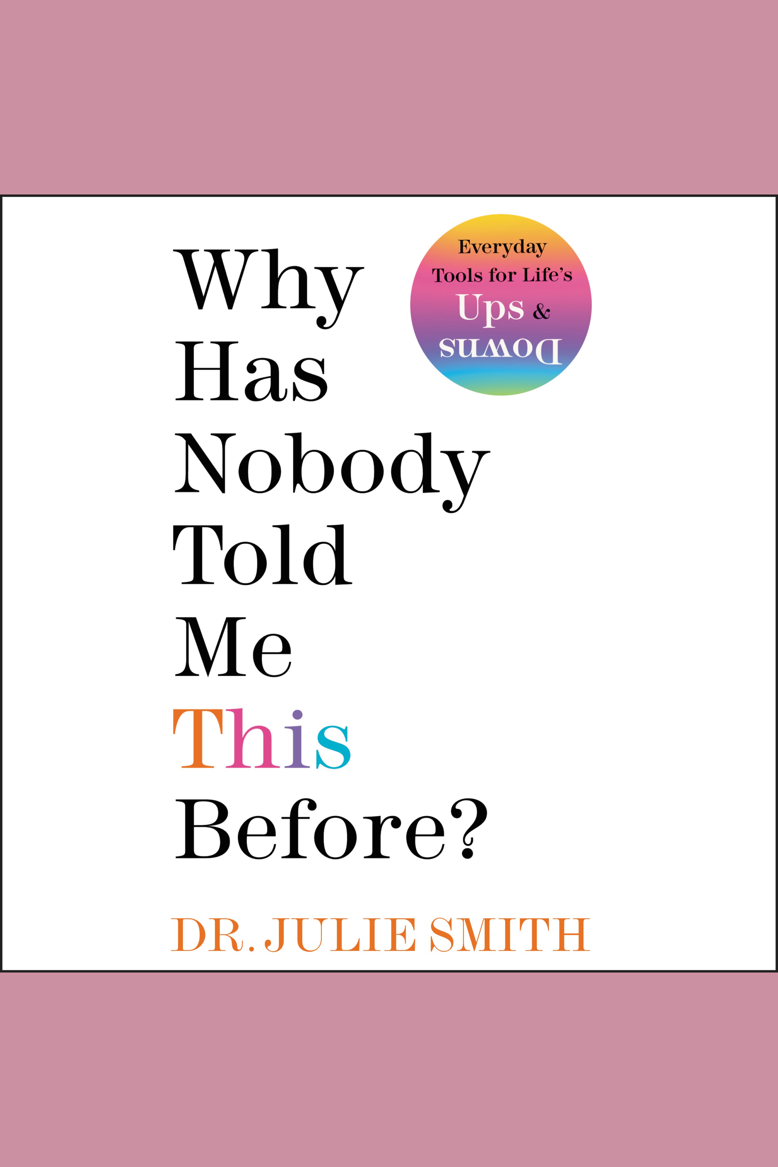 Why Has Nobody Told Me This Before? cover image