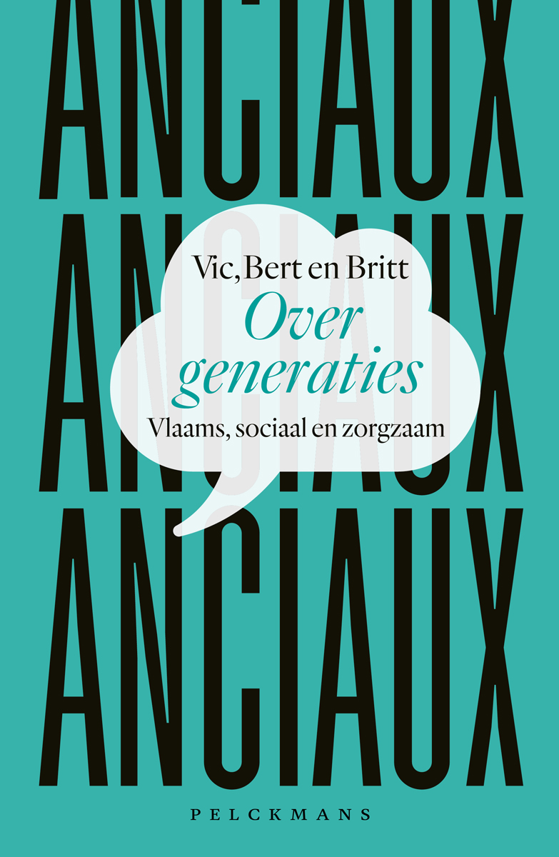 Over generaties : Vlaams, sociaal en zorgzaam