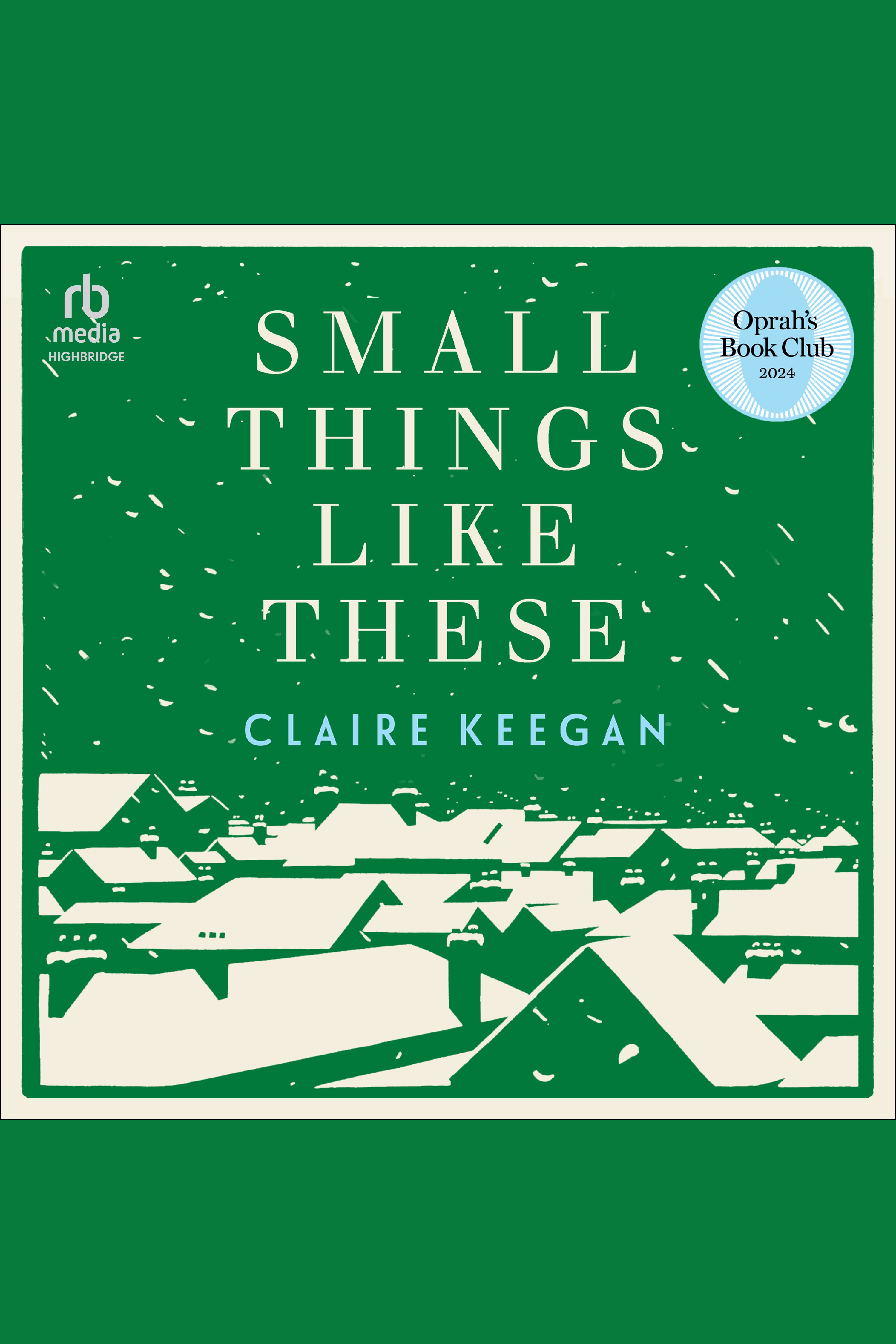 Image de couverture de Small Things Like These [electronic resource] :