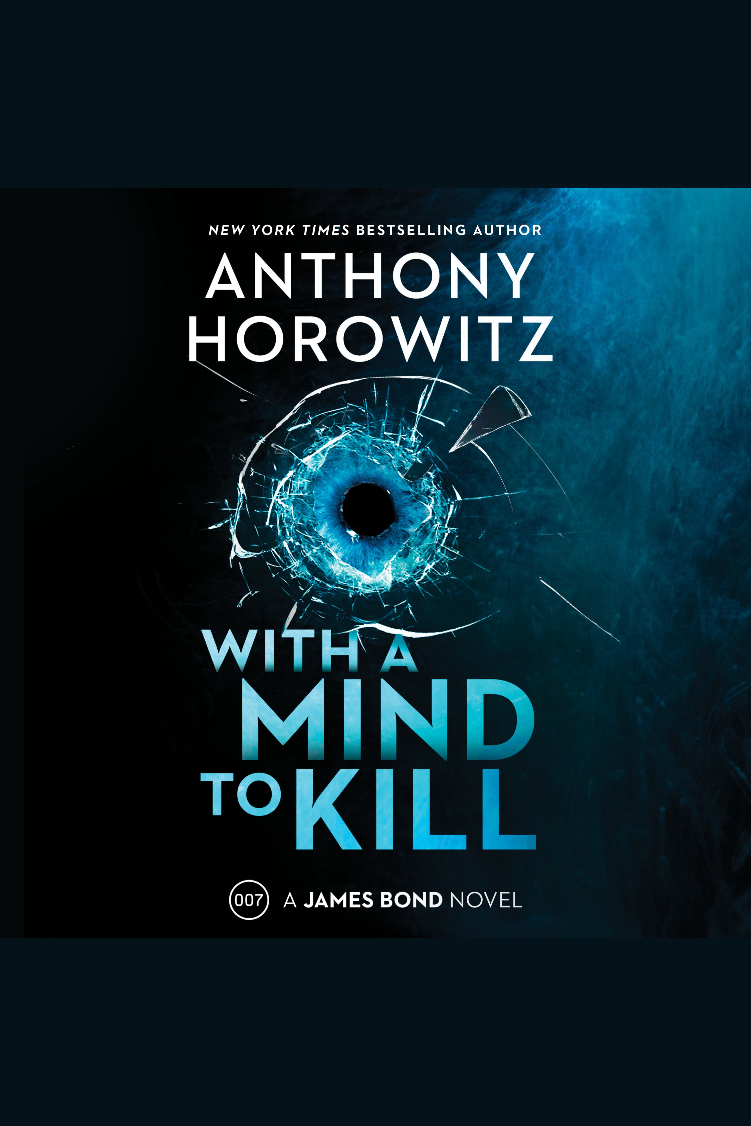 With a Mind to Kill A James Bond Novel cover image