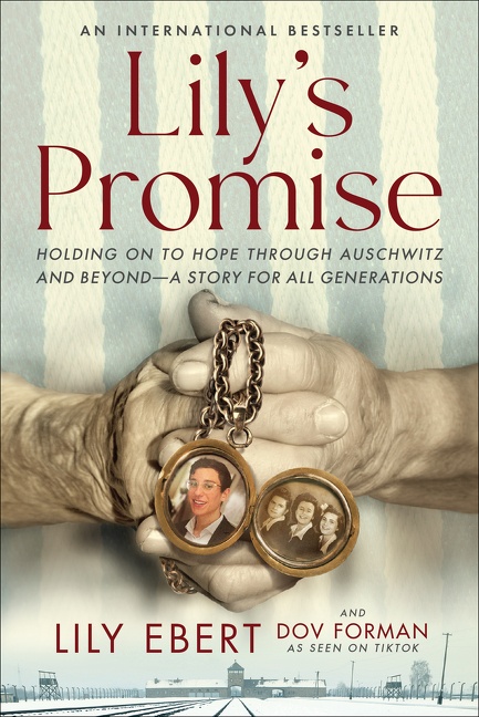Lily's Promise Holding On to Hope Through Auschwitz and Beyond—A Story for All Generations cover image