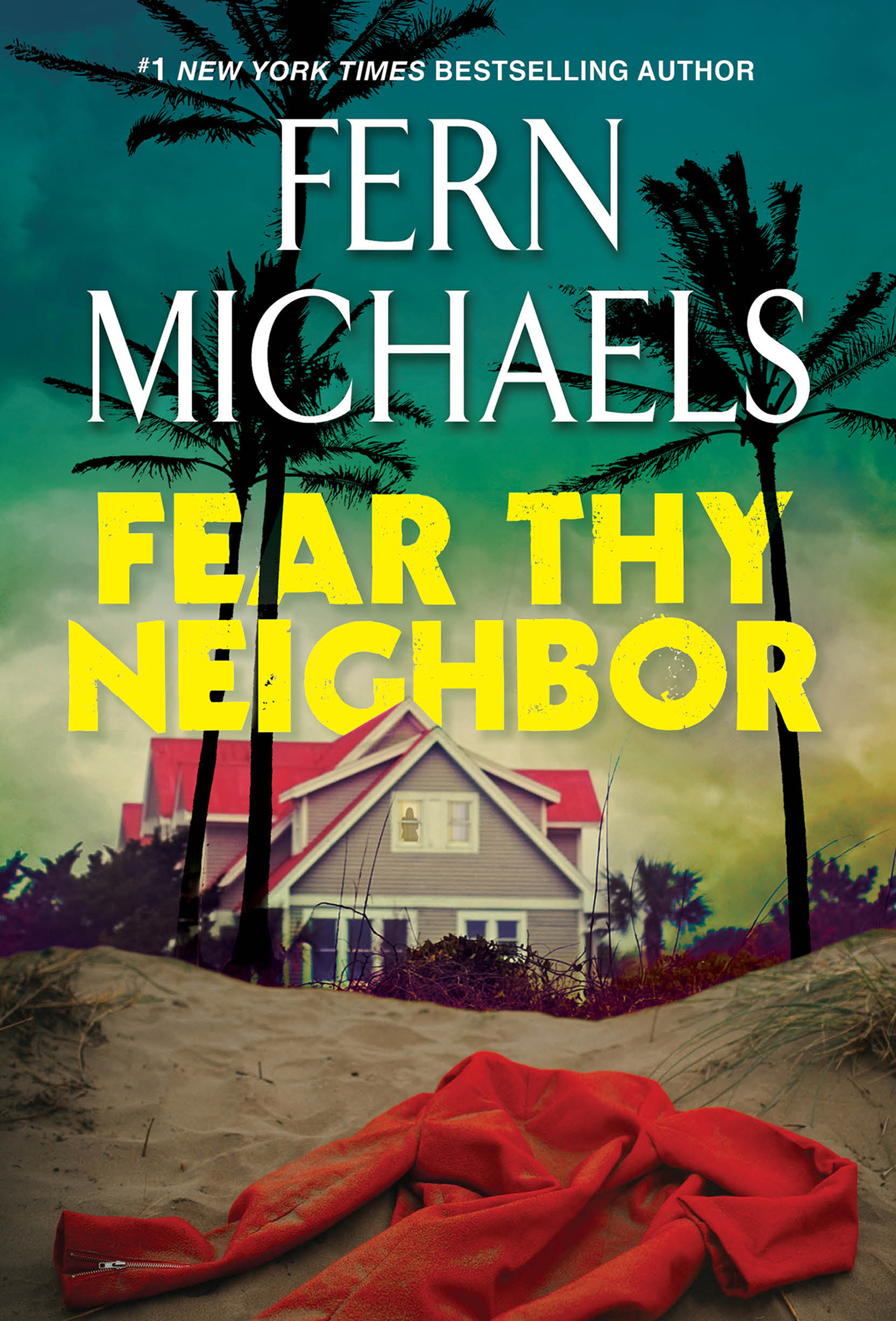 Imagen de portada para Fear Thy Neighbor [electronic resource] : A Riveting Novel of Suspense