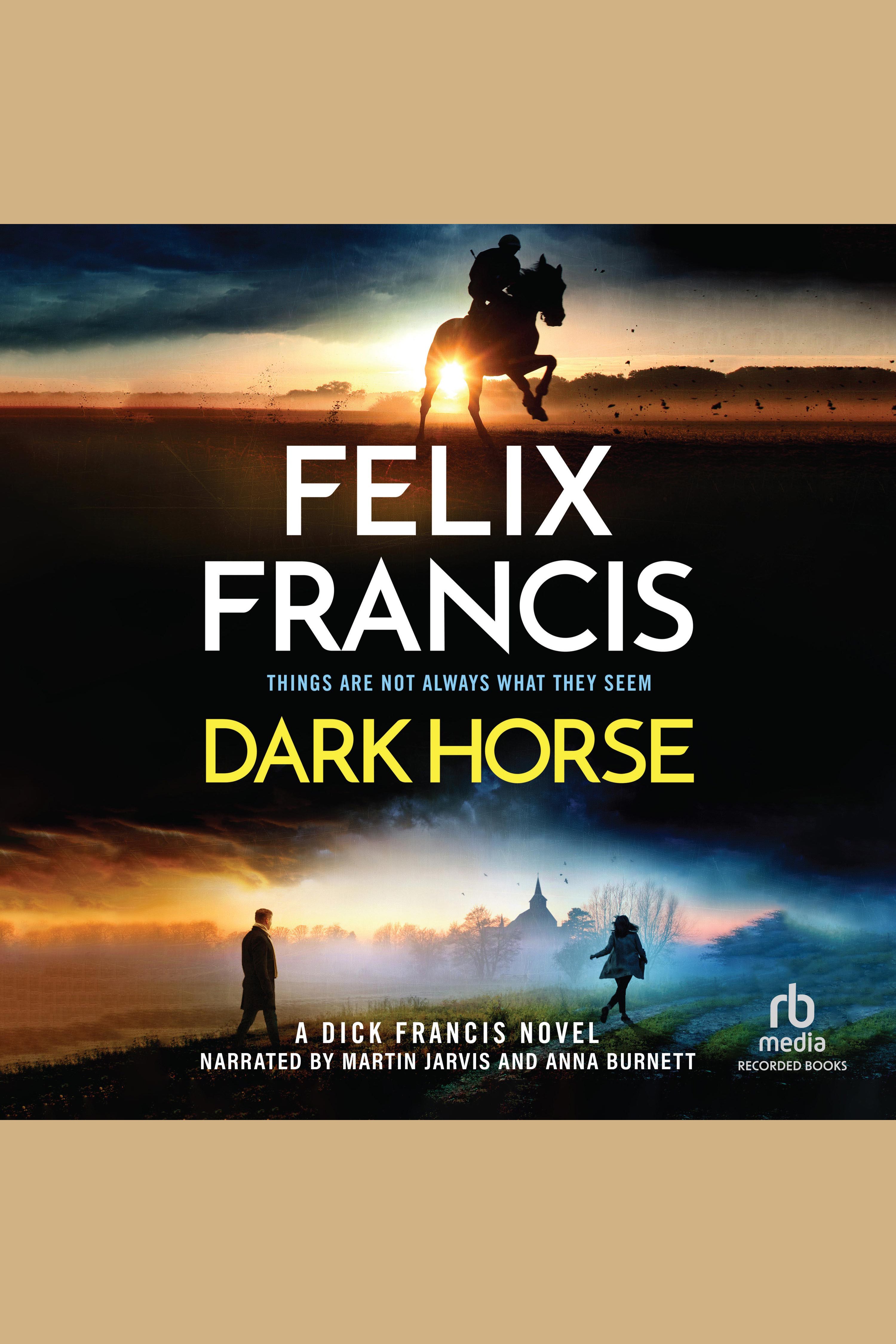 Dark Horse A Dick Francis Novel