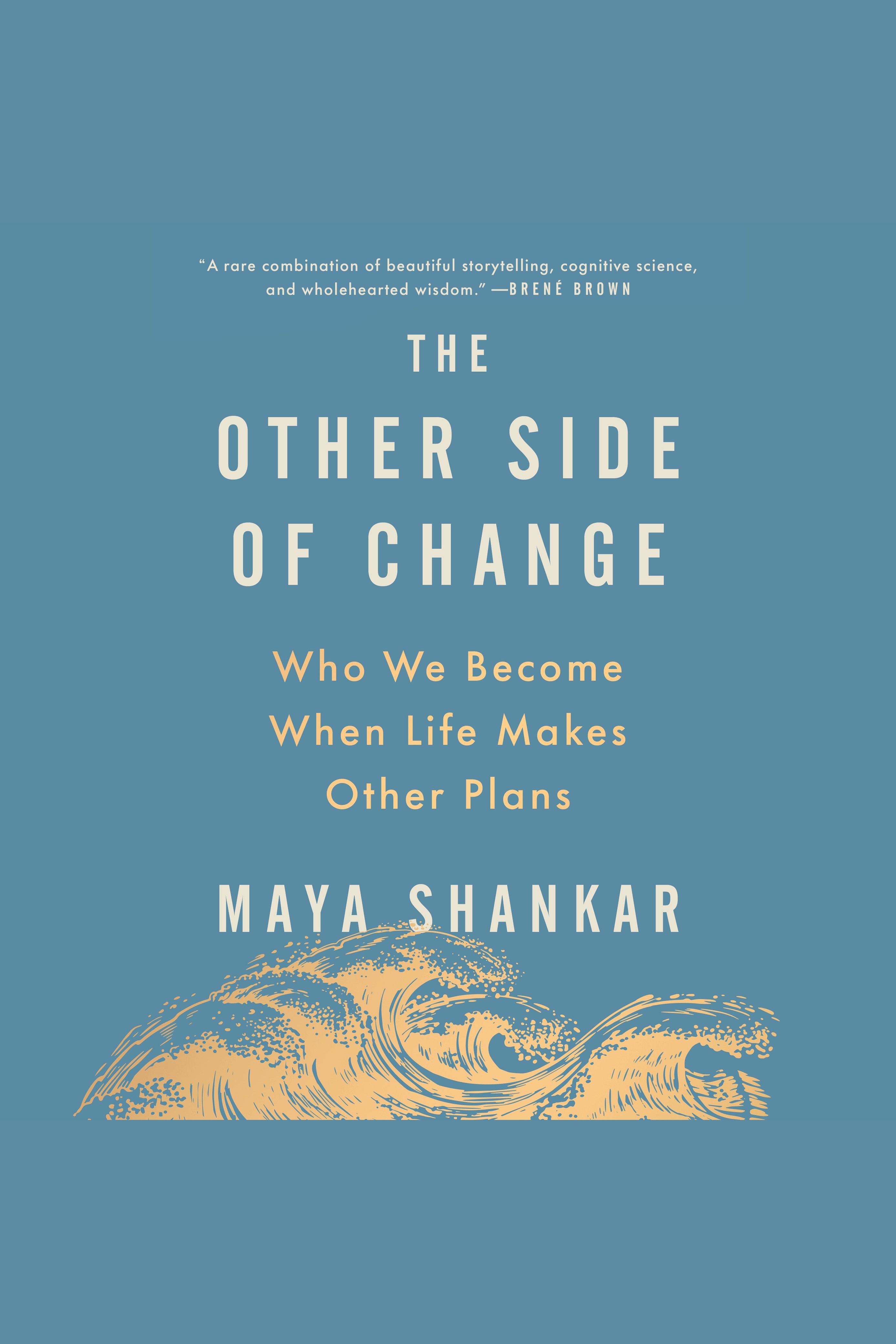 The Other Side of Change Who We Become When Life Makes Other Plans cover image