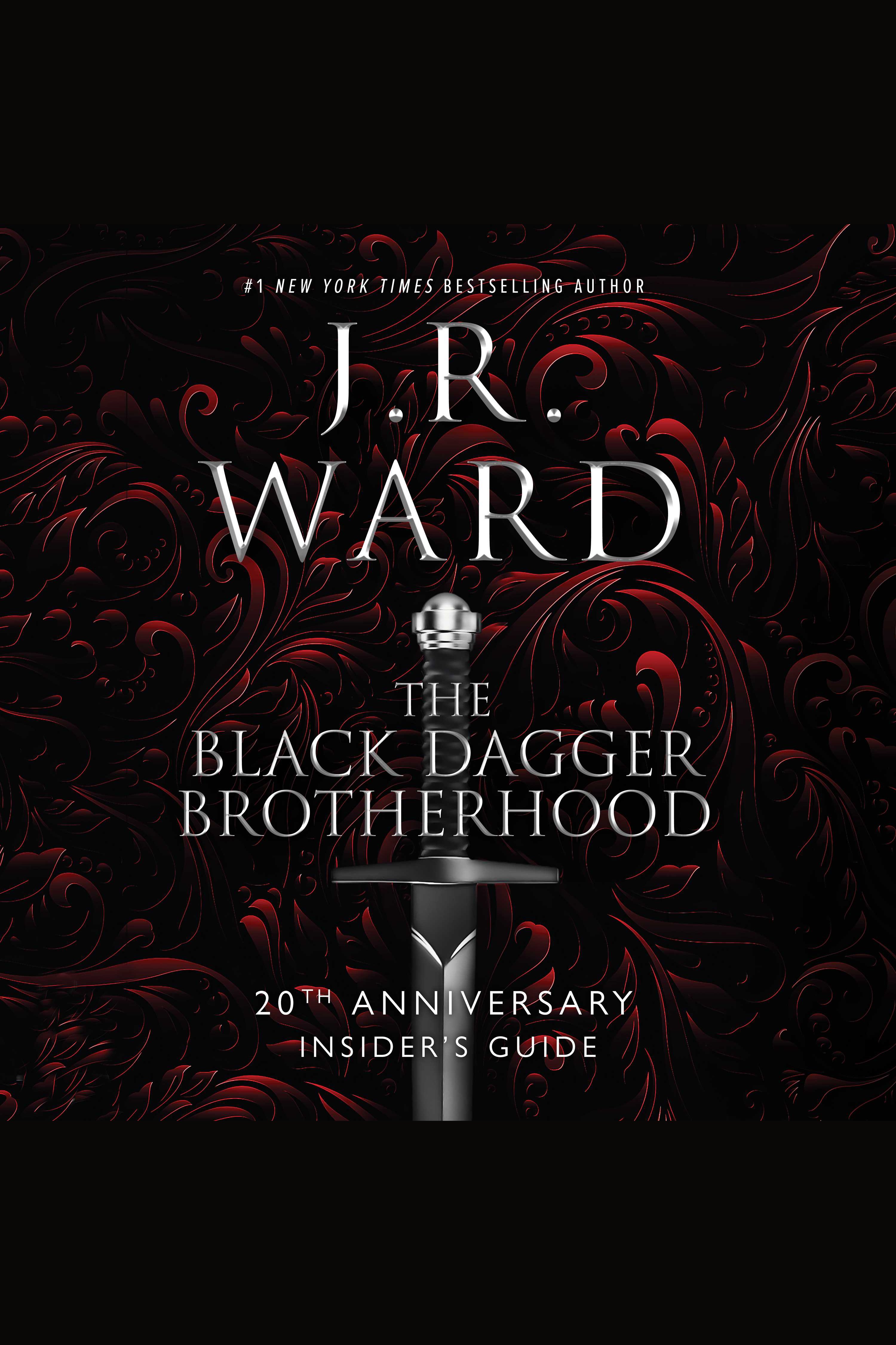 The Black Dagger Brotherhood 20th Anniversary Insider's Guide cover image