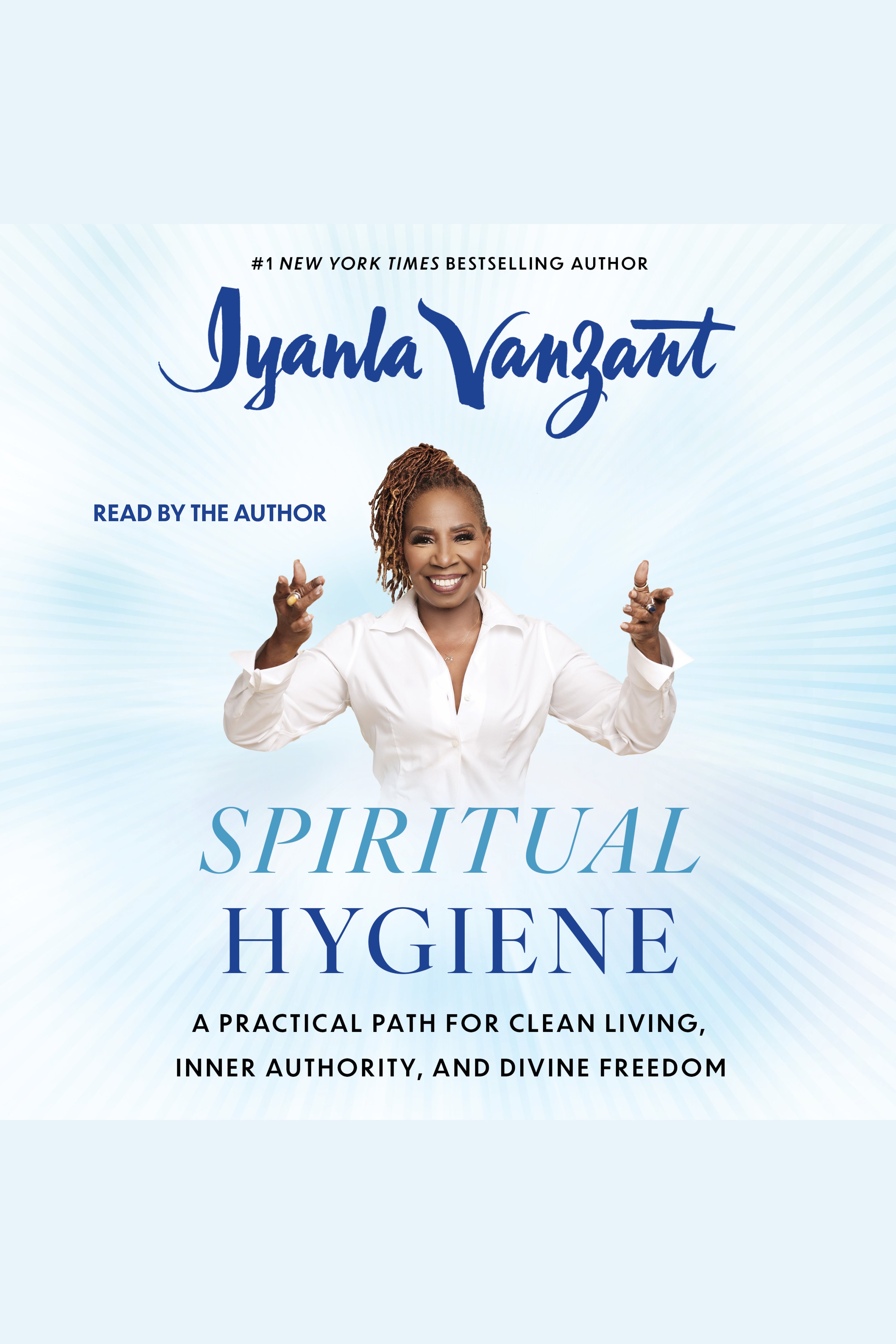 Spiritual Hygiene A Practical Path for Clean Living, Inner Authority, and Divine Freedom cover image