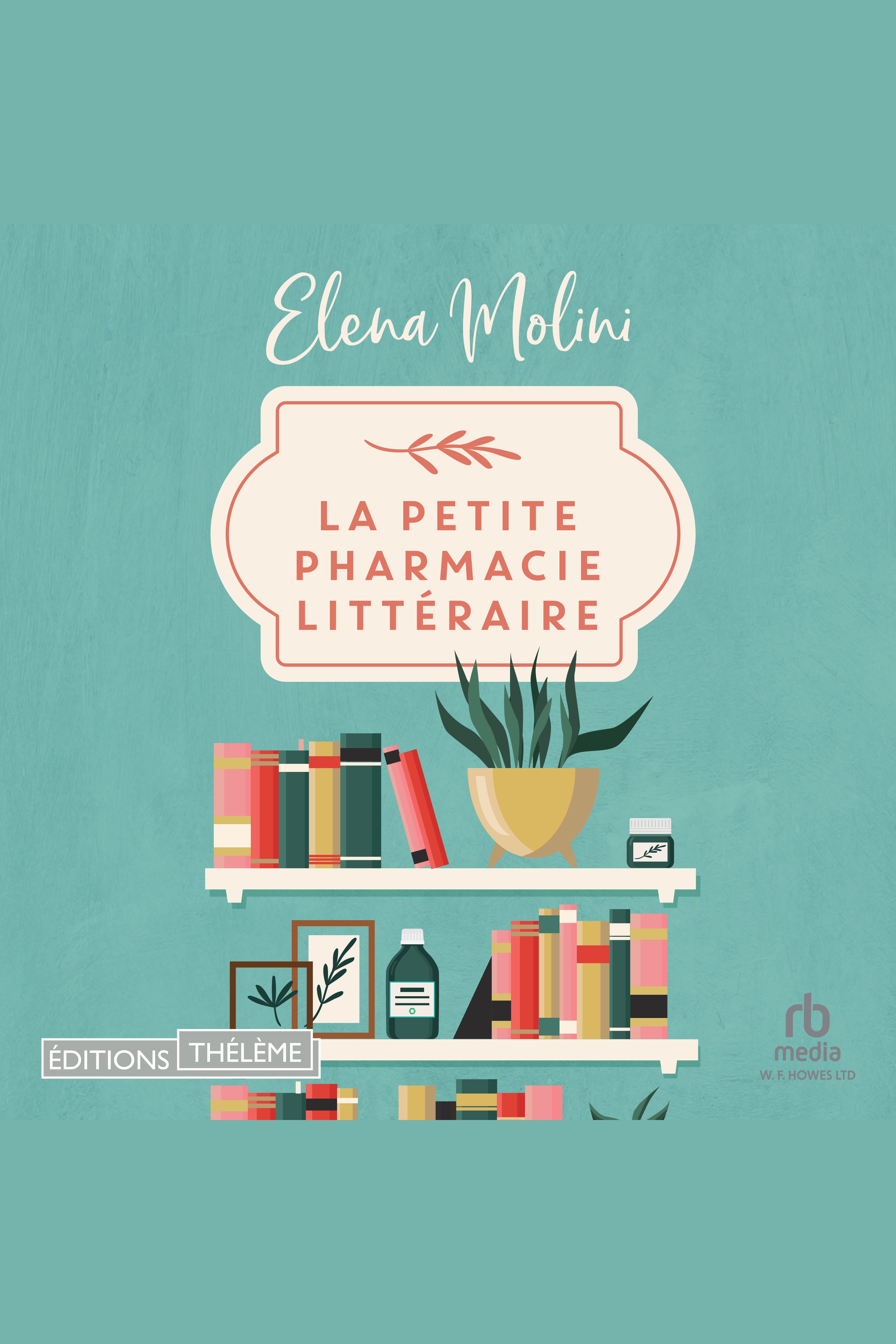 La Petite pharmacie littéraire