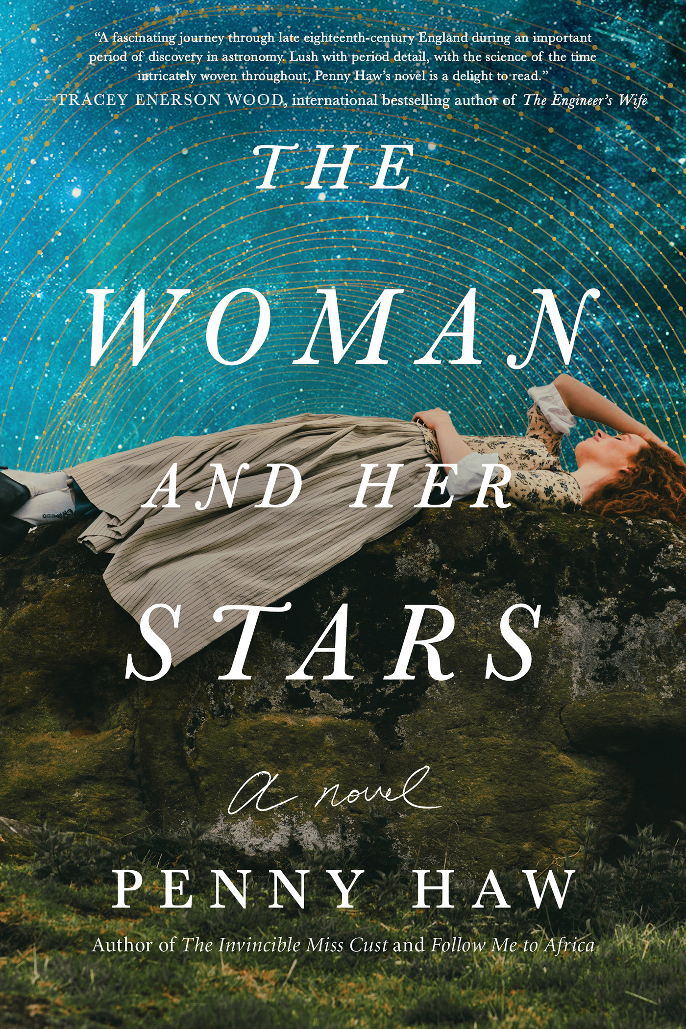 The Woman and Her Stars A Novel