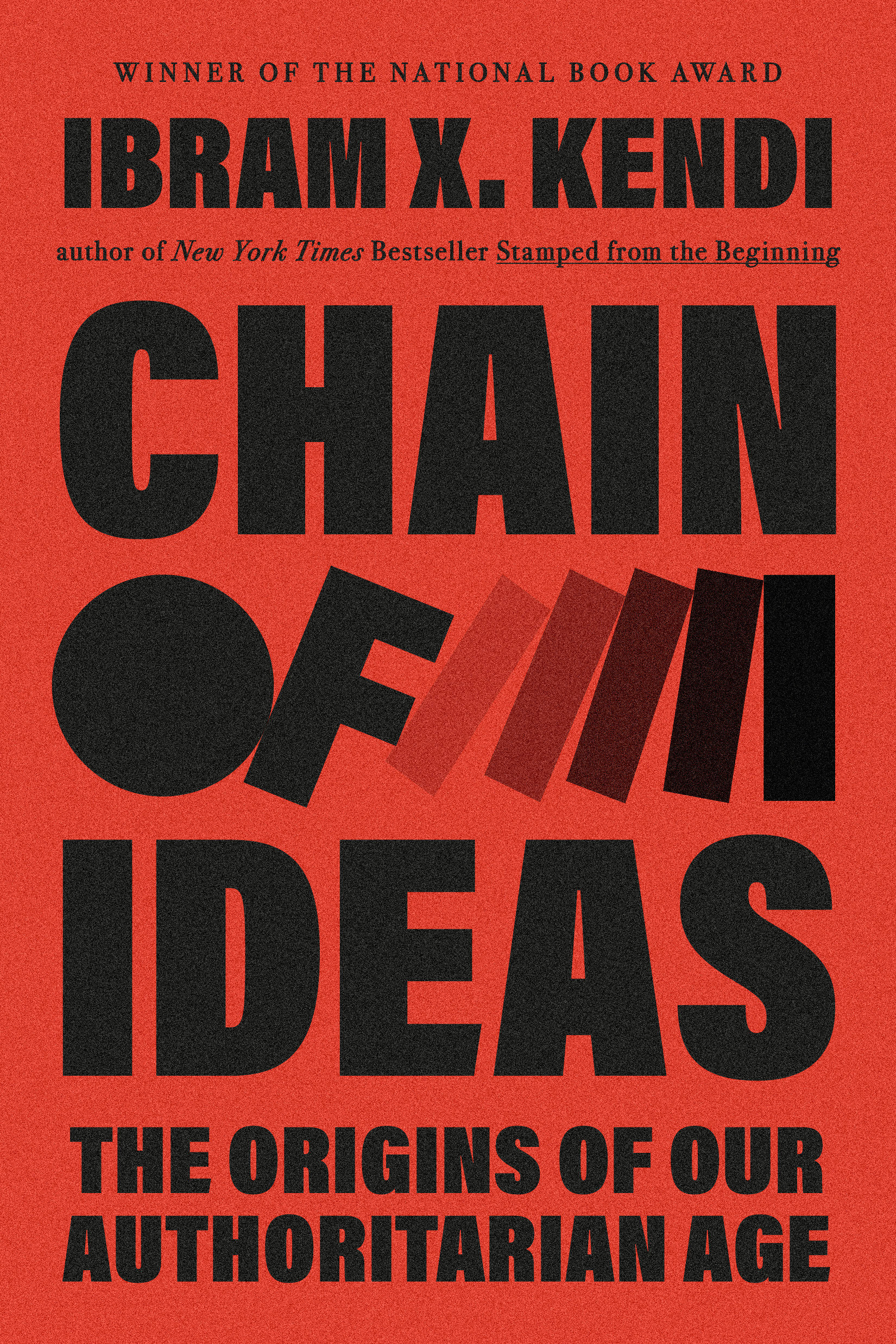 Chain of Ideas The Origins of Our Authoritarian Age cover image