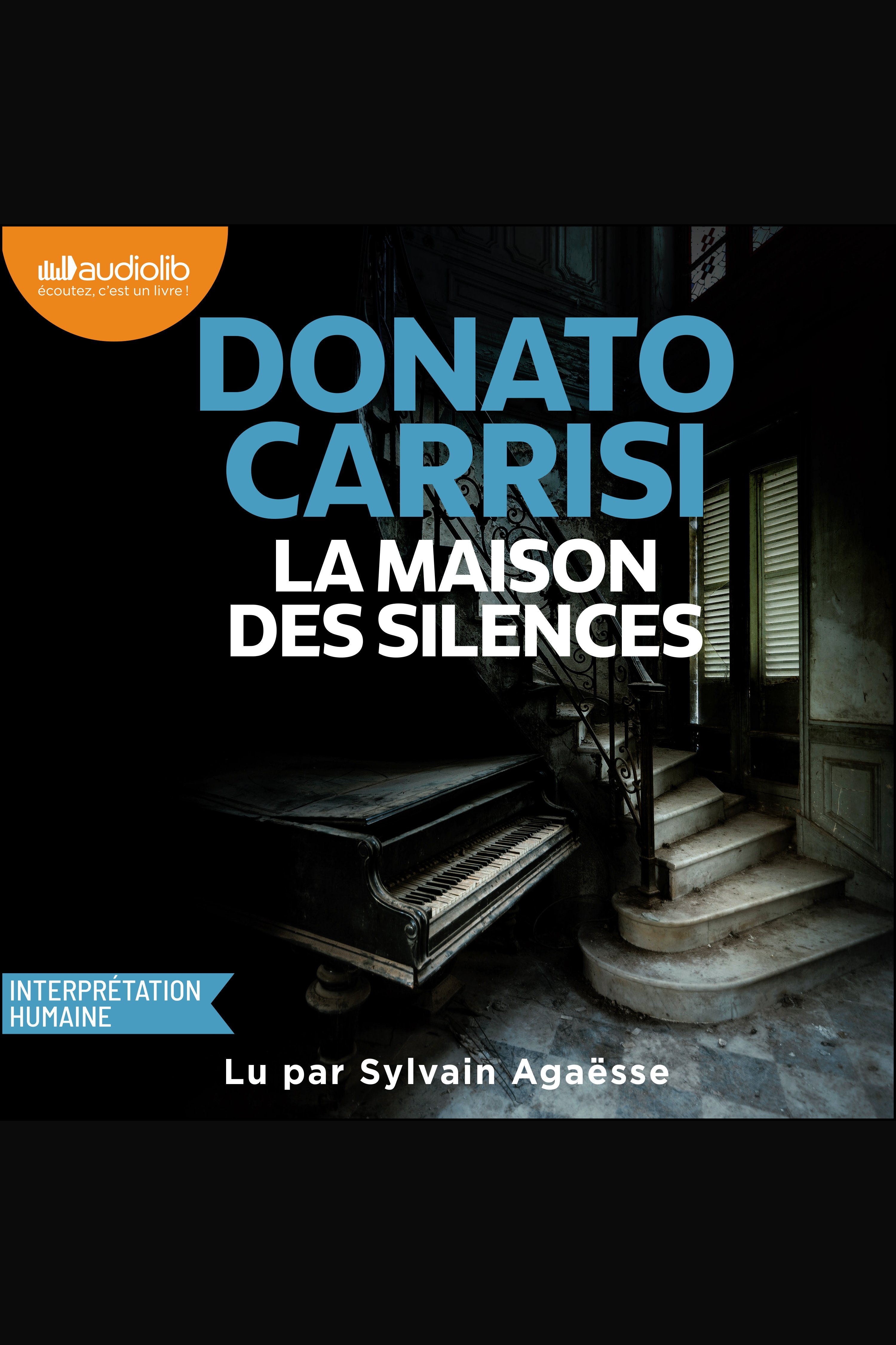 La maison des silences