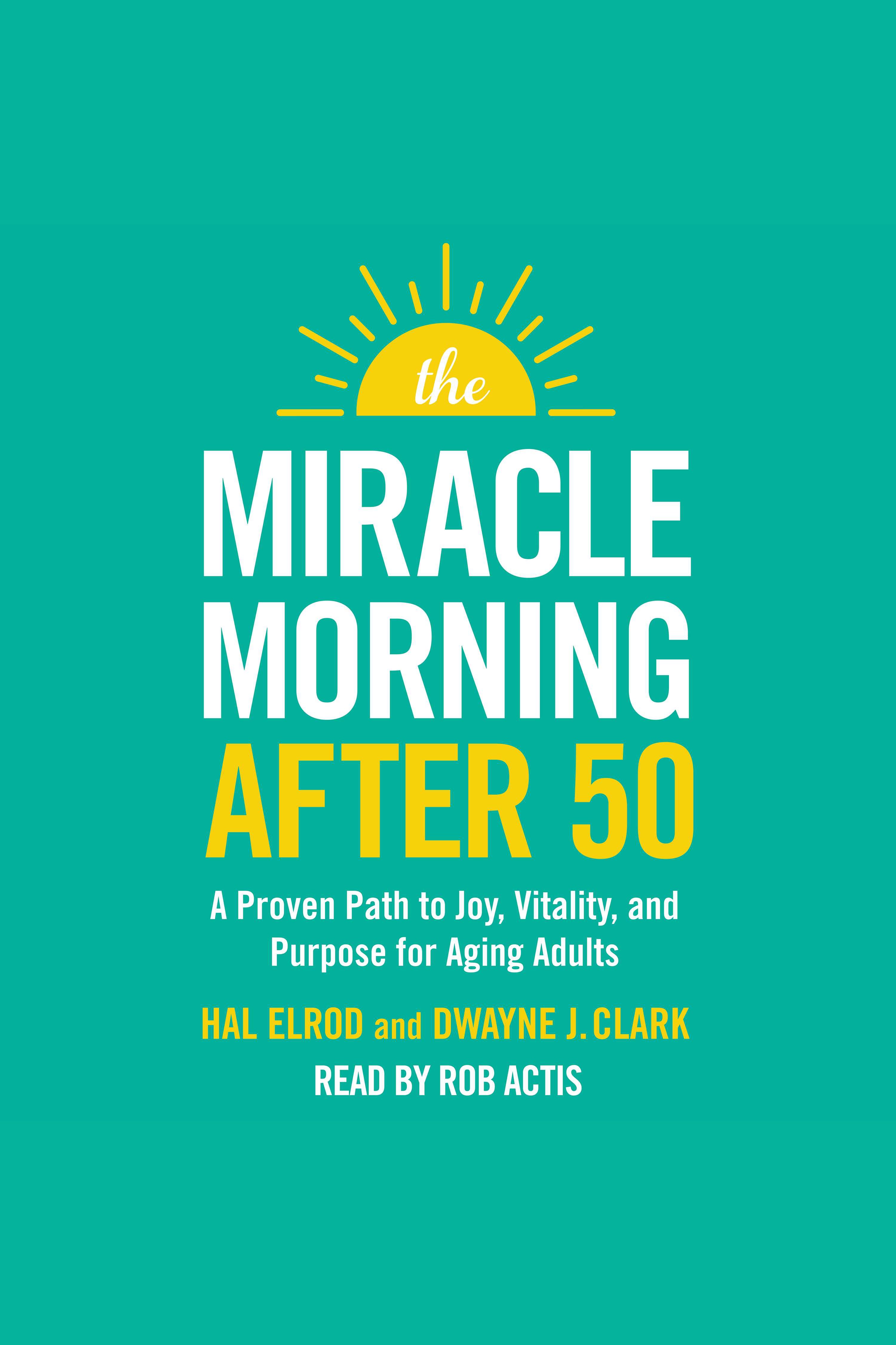 The Miracle Morning After 50