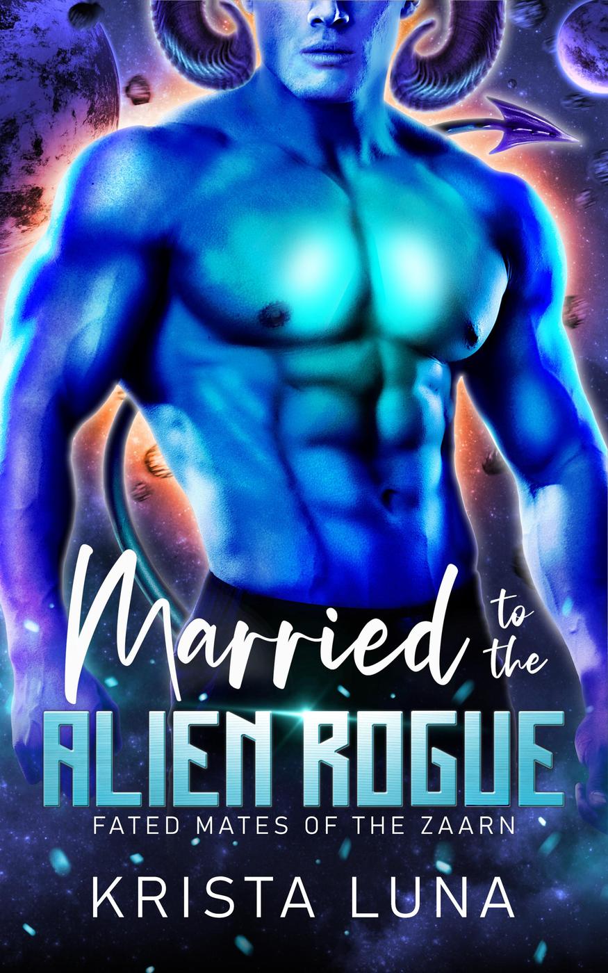 Married to the Alien Rogue (Fated Mates of the Zaarn, #4) cover image