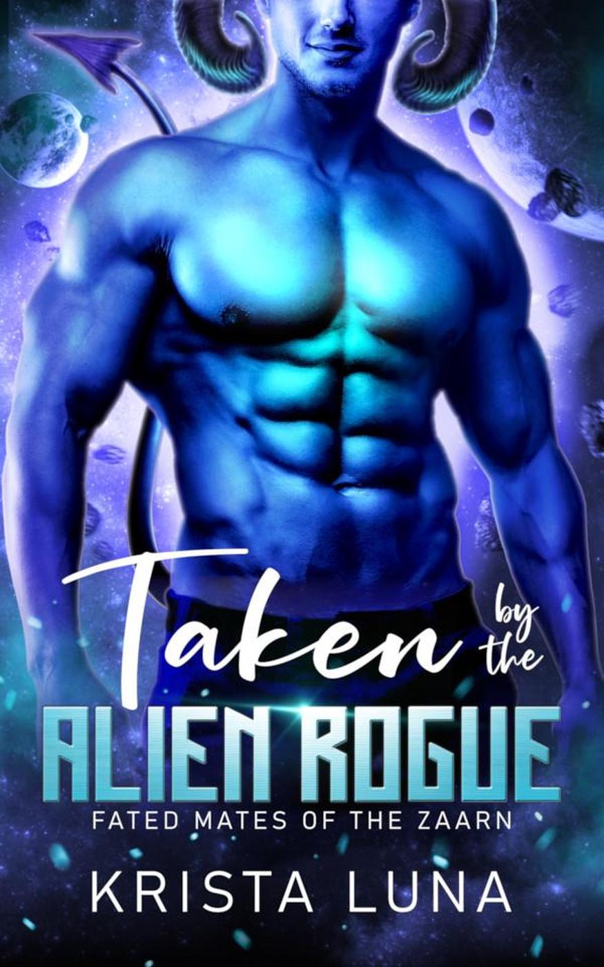 Taken by the Alien Rogue (Fated Mates of the Zaarn, #2) cover image