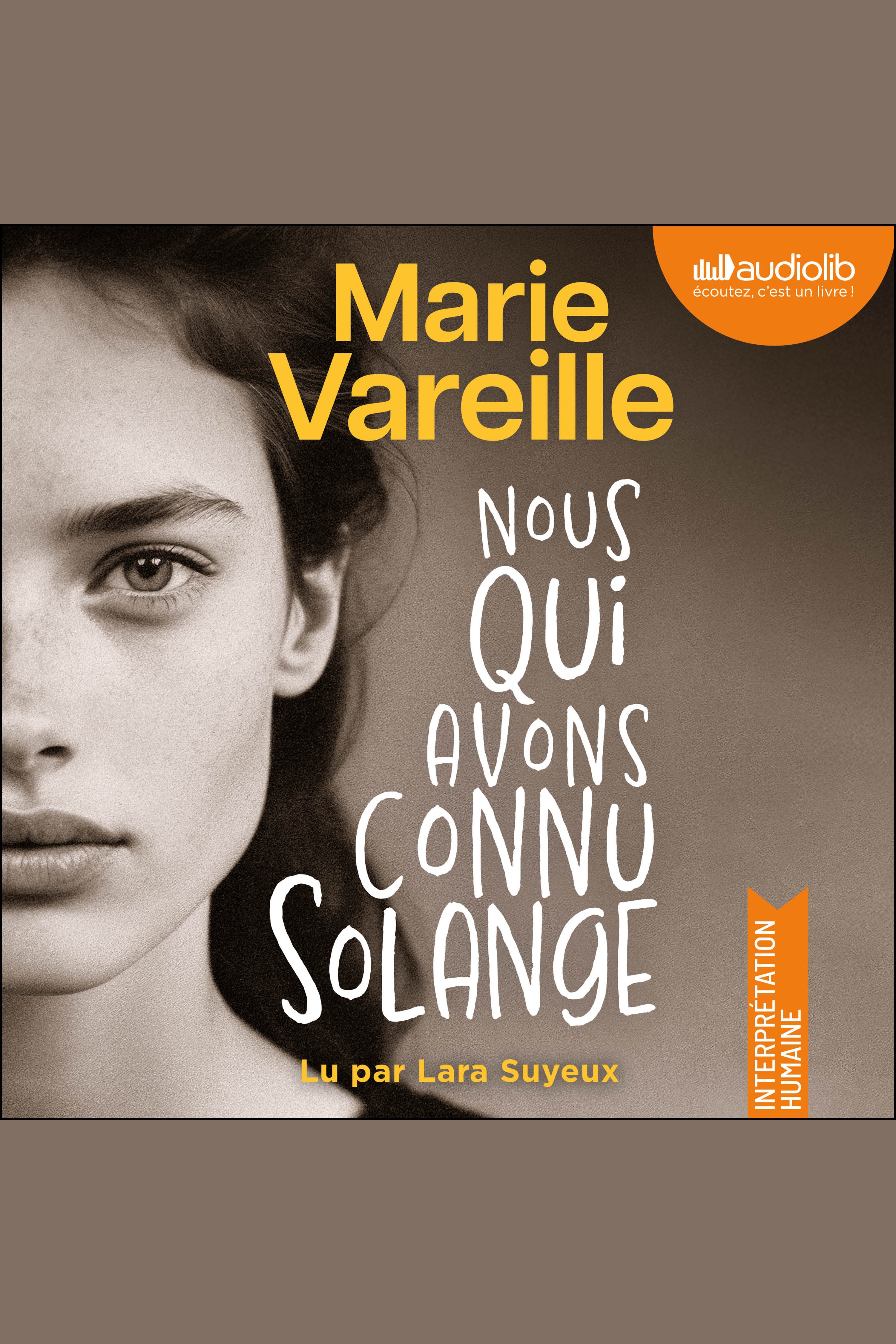 Nous qui avons connu Solange