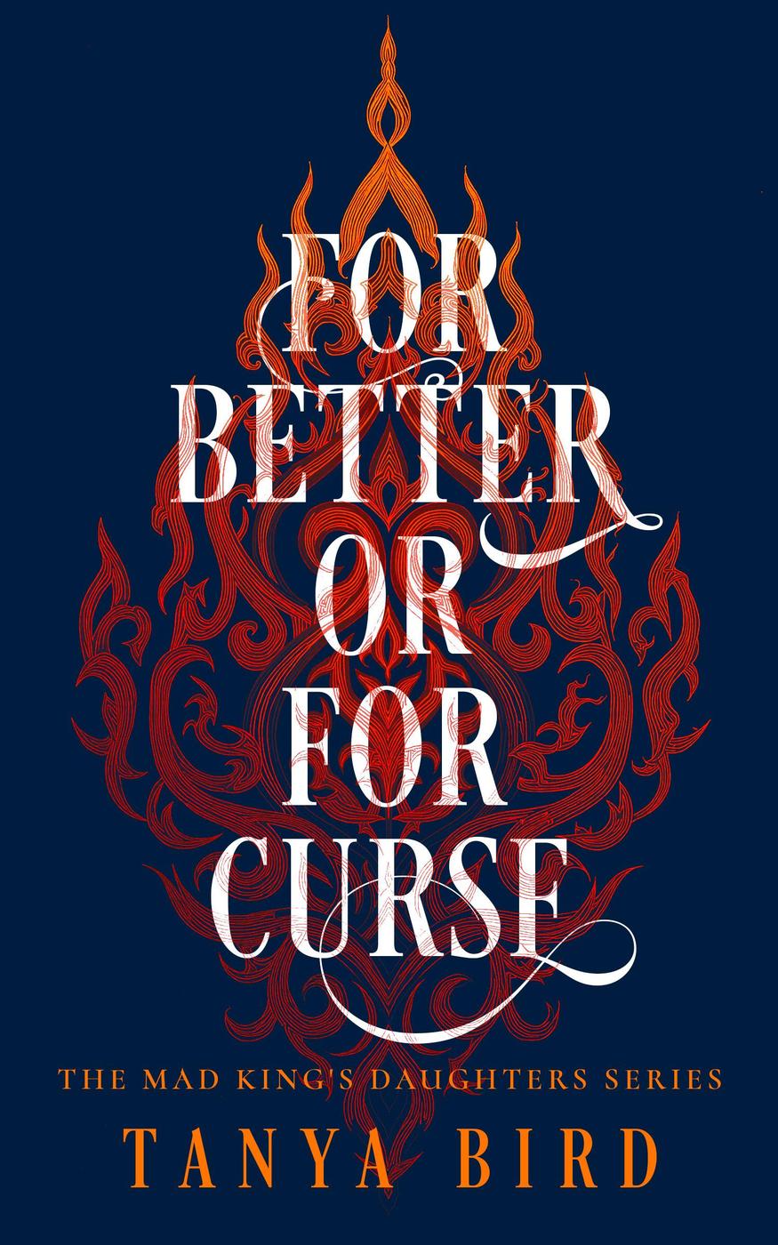 For Better or for Curse (The Mad King's Daughters, #1) cover image