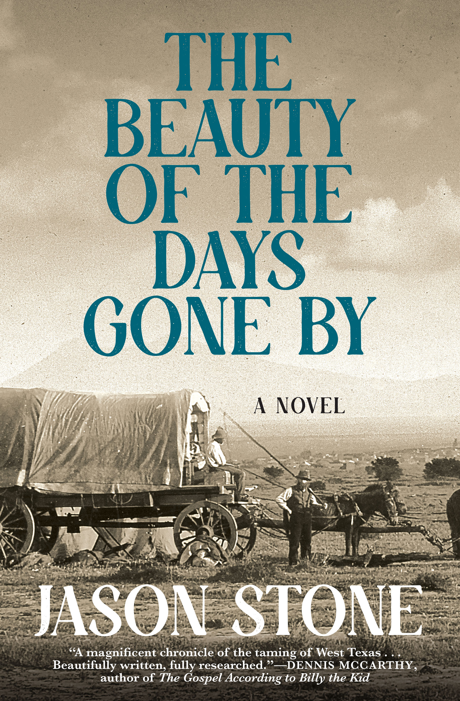 The Beauty of the Days Gone By A Novel