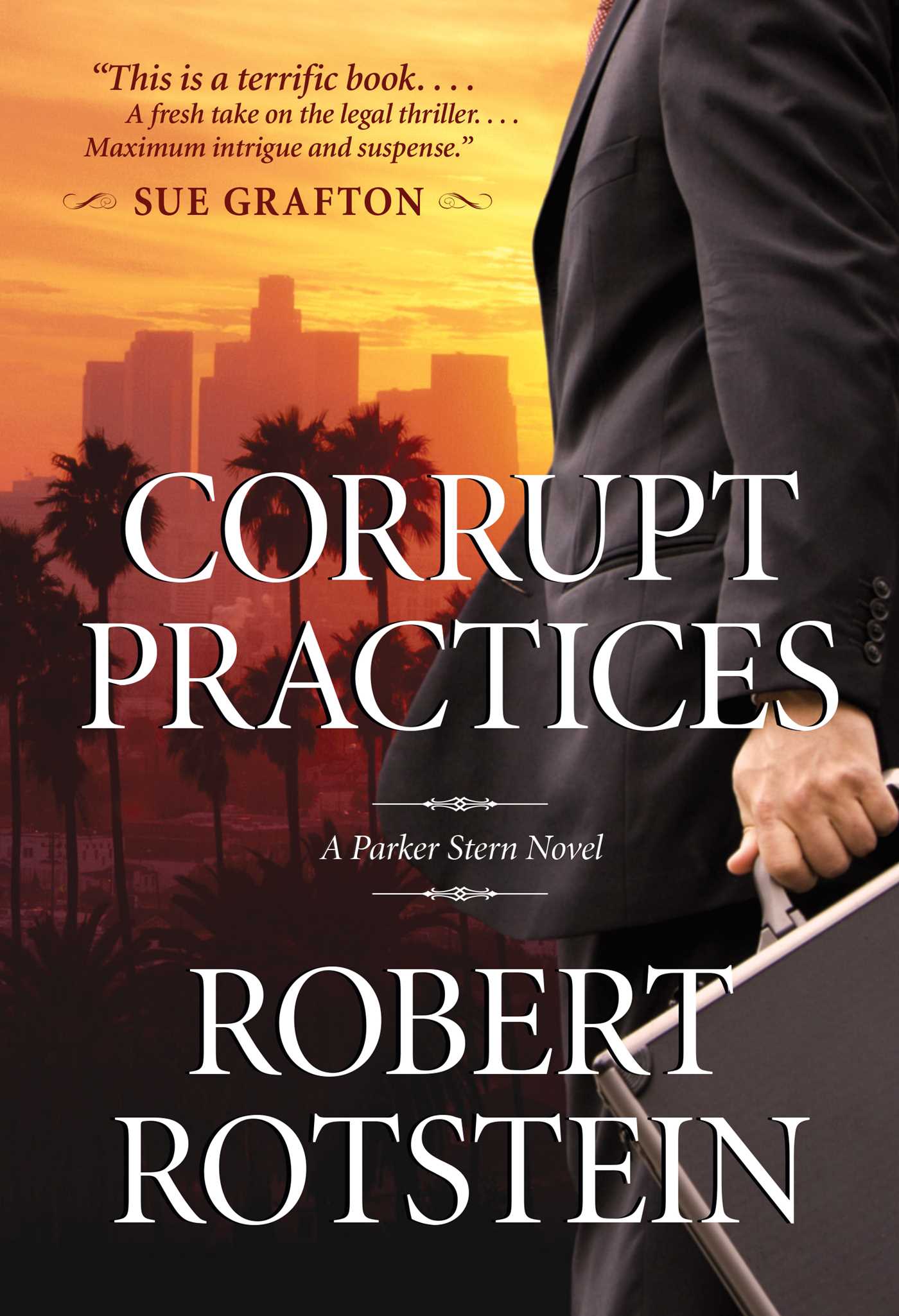 Cover image for Corrupt Practices [electronic resource] : A Parker Stern Novel