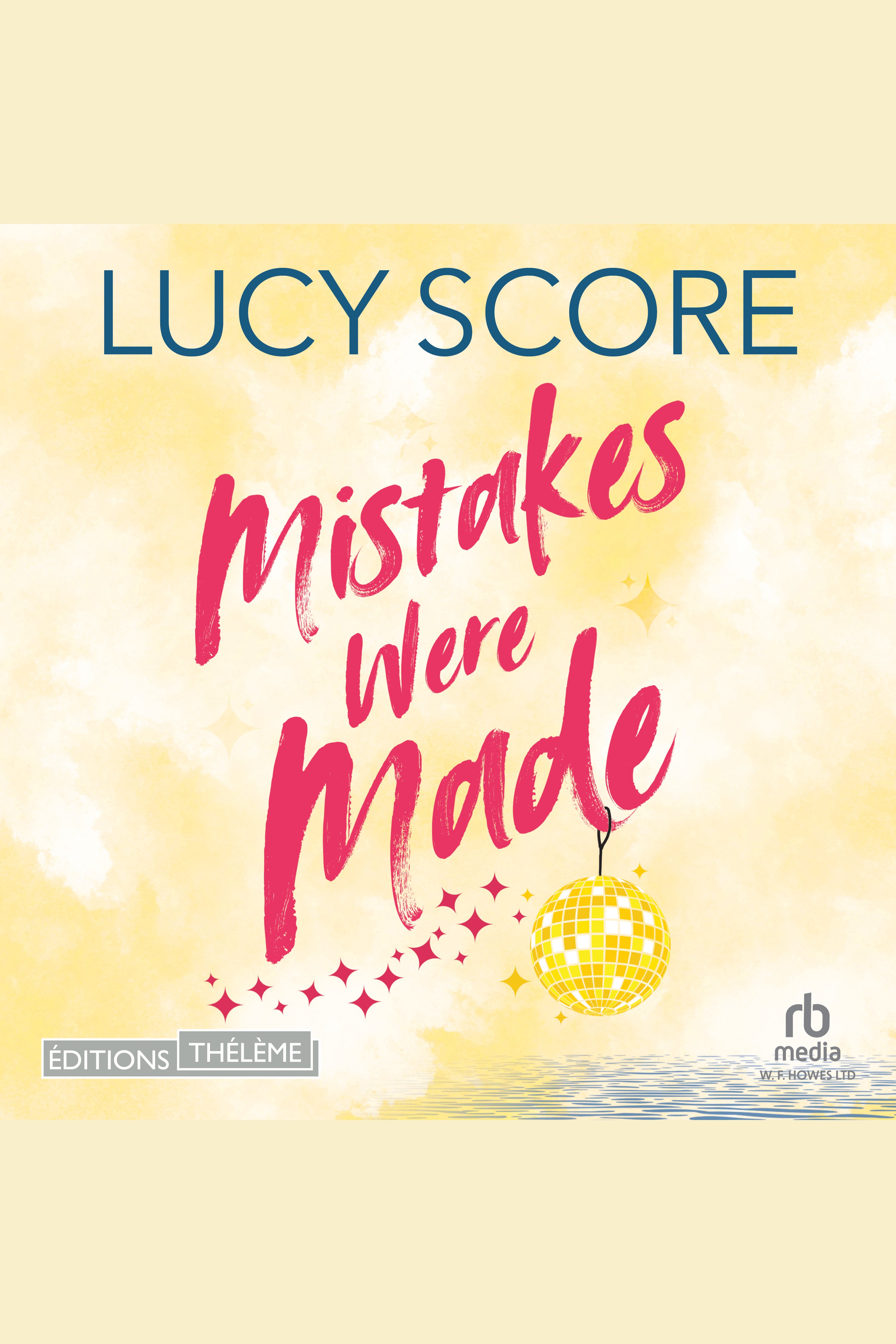 Mistakes Were Made (Story Lake Tome 2)