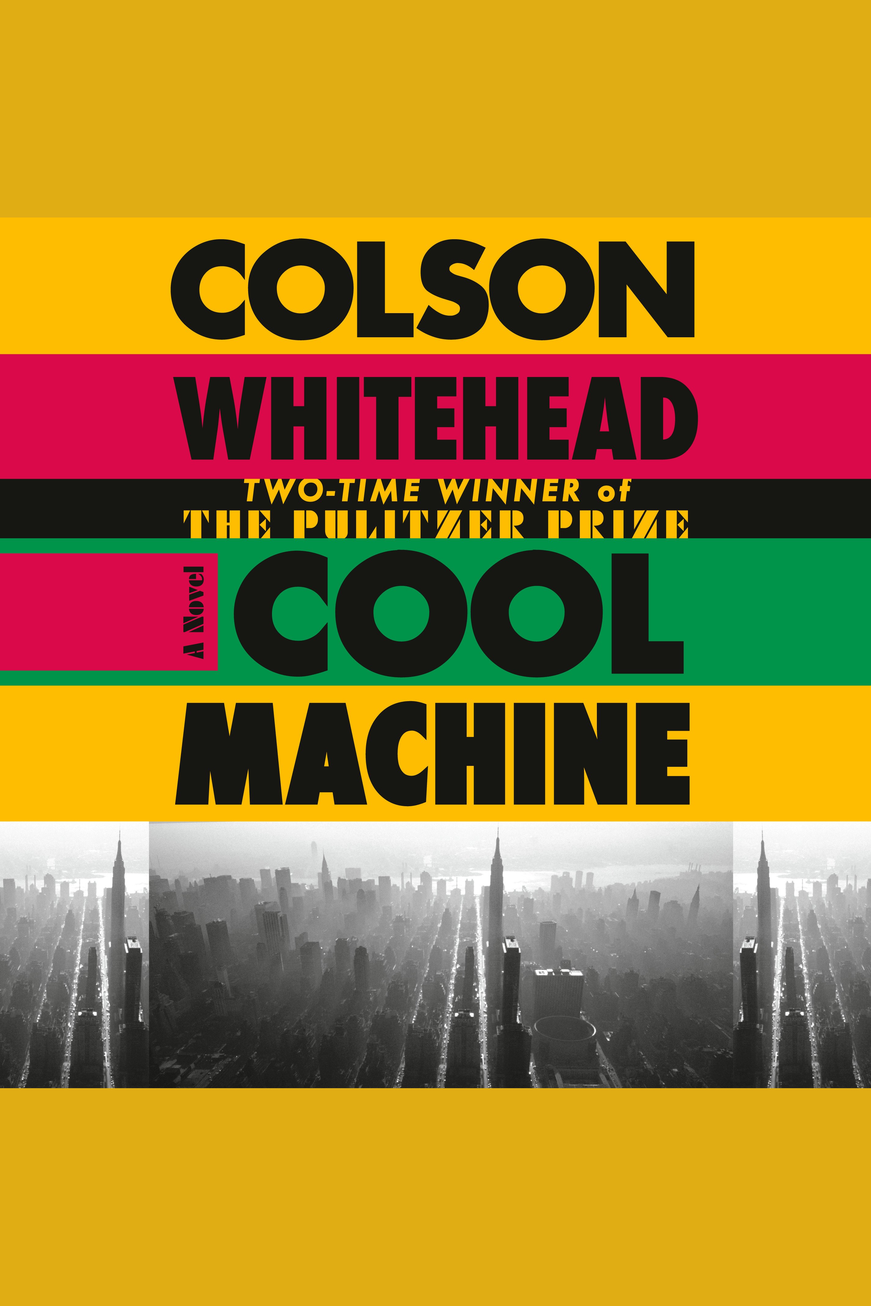 Cool Machine A Novel