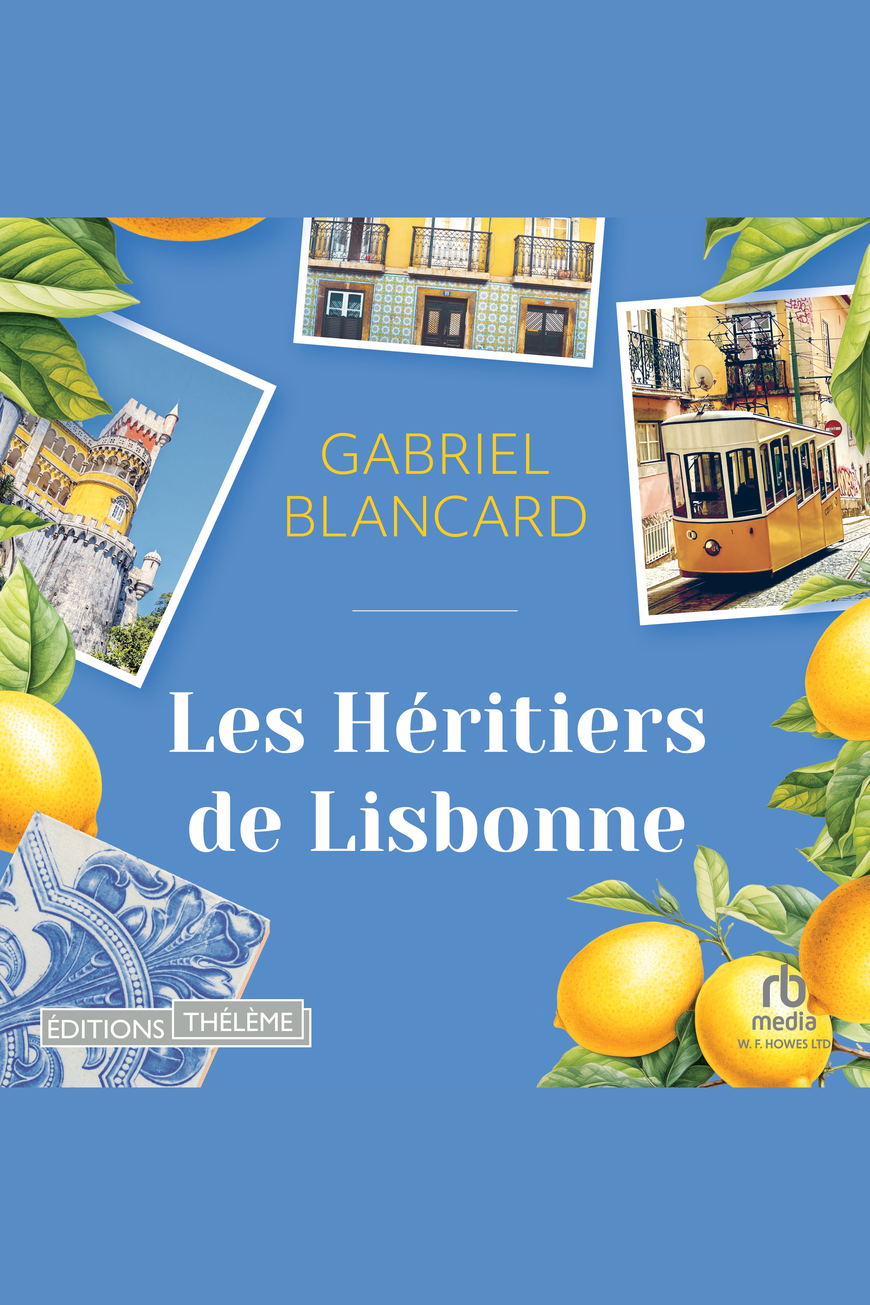 Les héritiers de Lisbonne