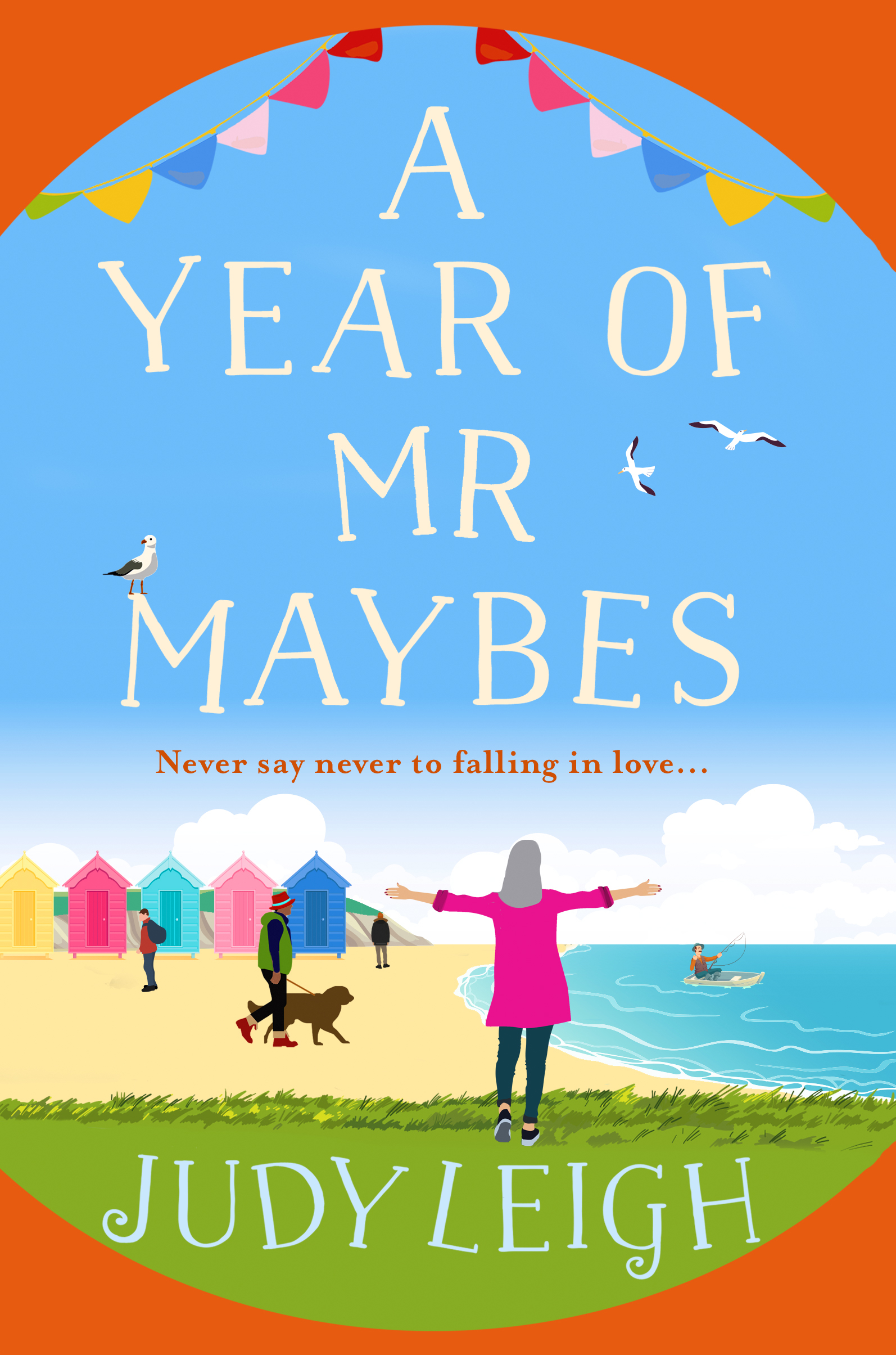 A Year of Mr Maybes The BRAND NEW feel-good novel from USA Today Bestseller Judy Leigh cover image