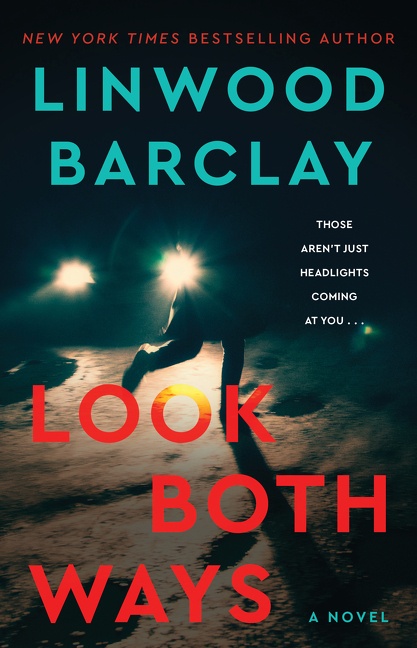 Image de couverture de Look Both Ways [electronic resource] : A Novel