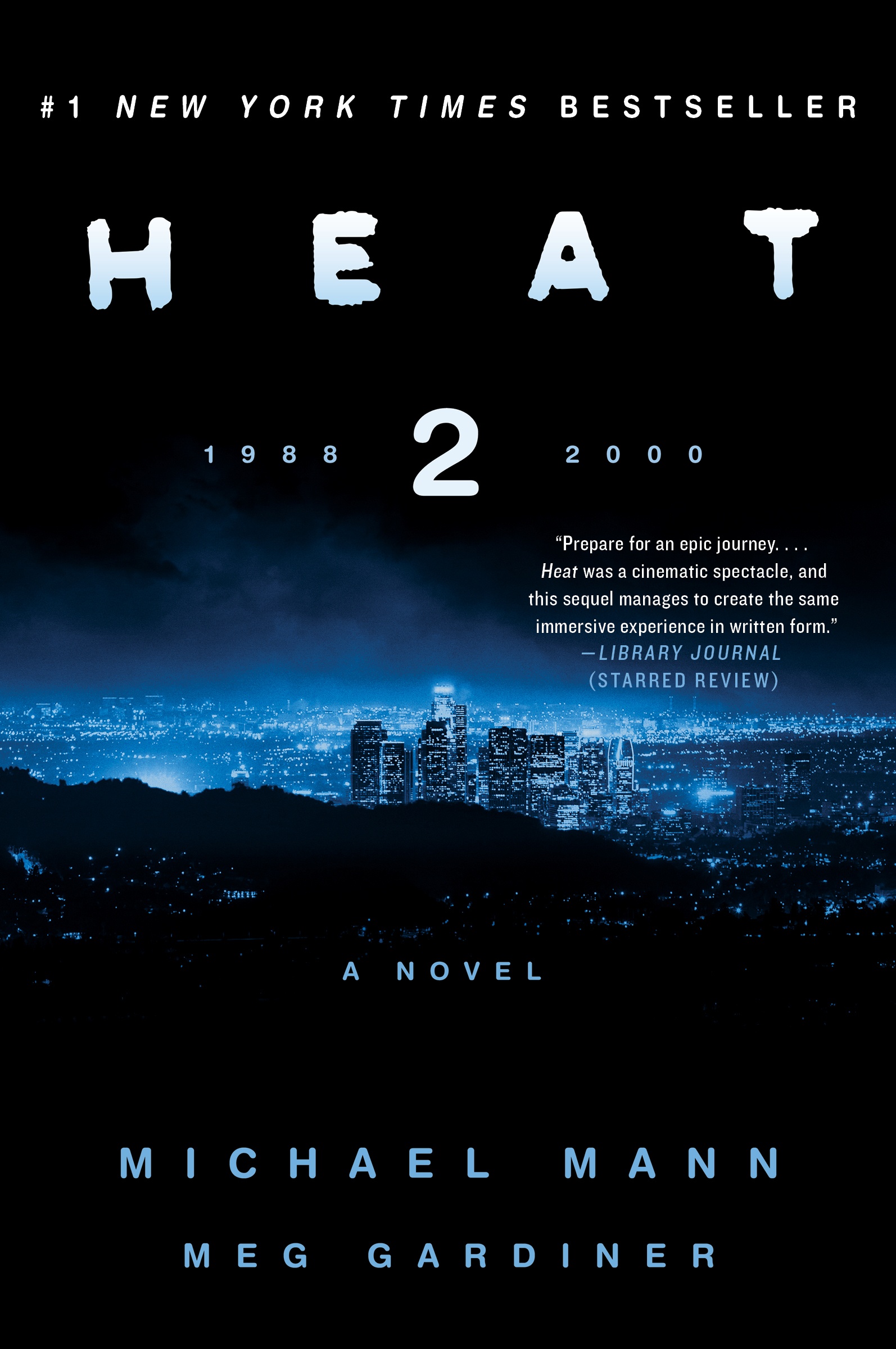 Cover image for Heat 2 [electronic resource] : A Novel