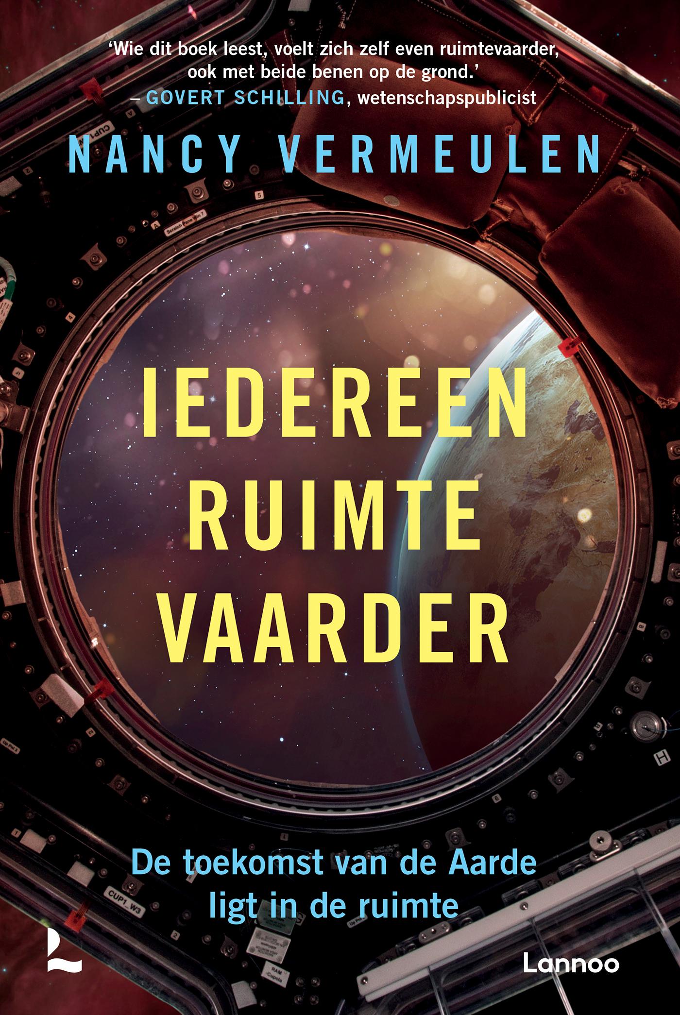 Iedereen ruimtevaarder : de toekomst van de aarde ligt in de ruimte