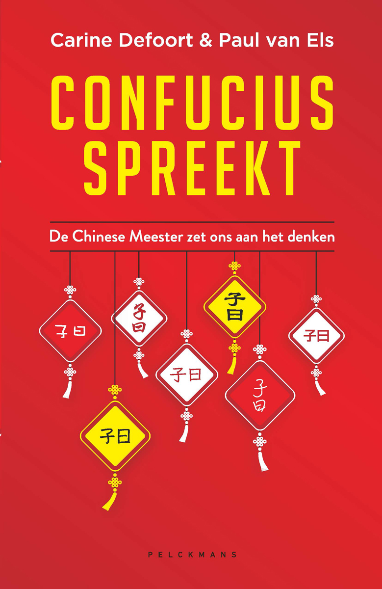 Confucius spreekt : de Chinese meester zet ons aan het denken