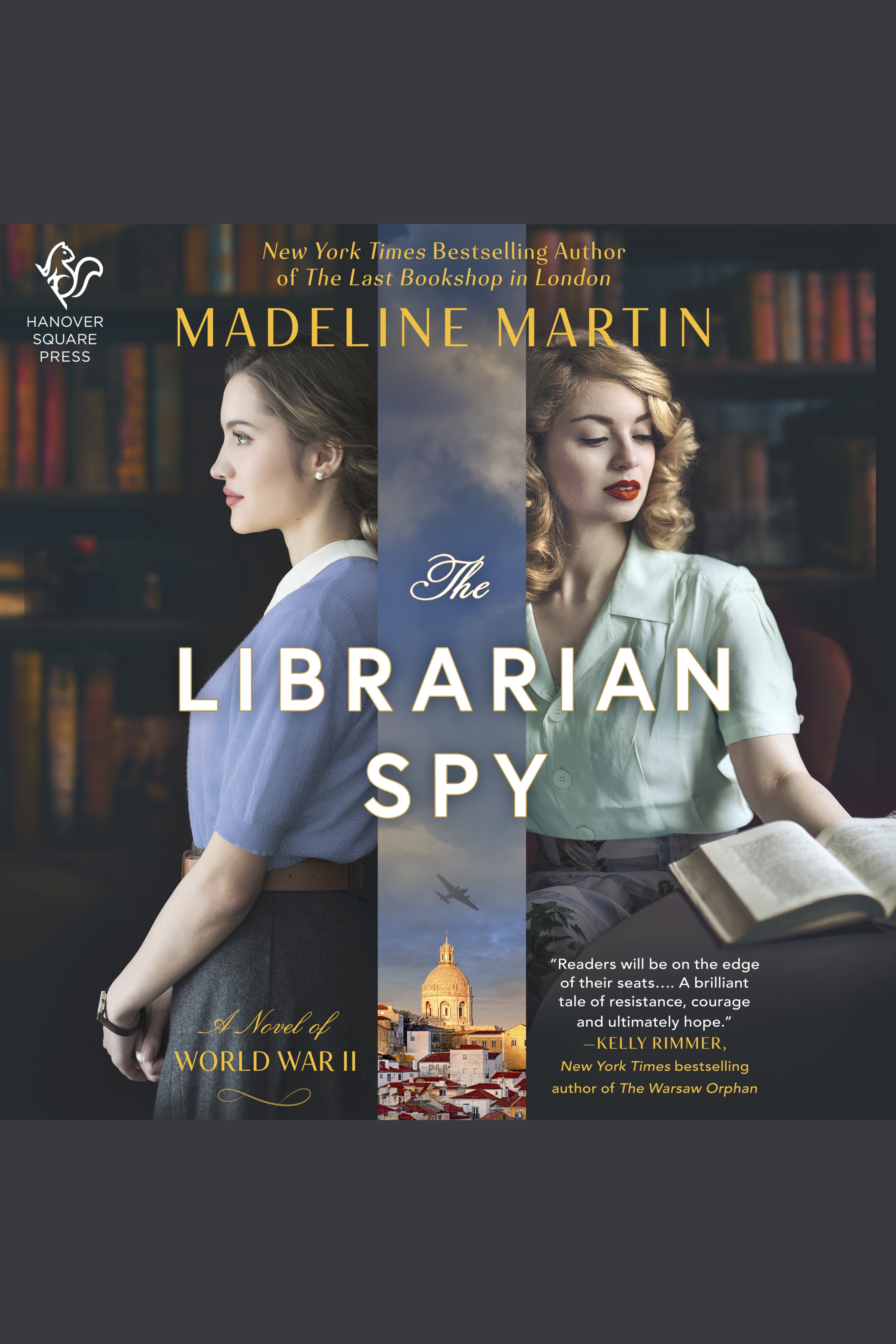 Cover image for The Librarian Spy [electronic resource] : A Novel of World War II