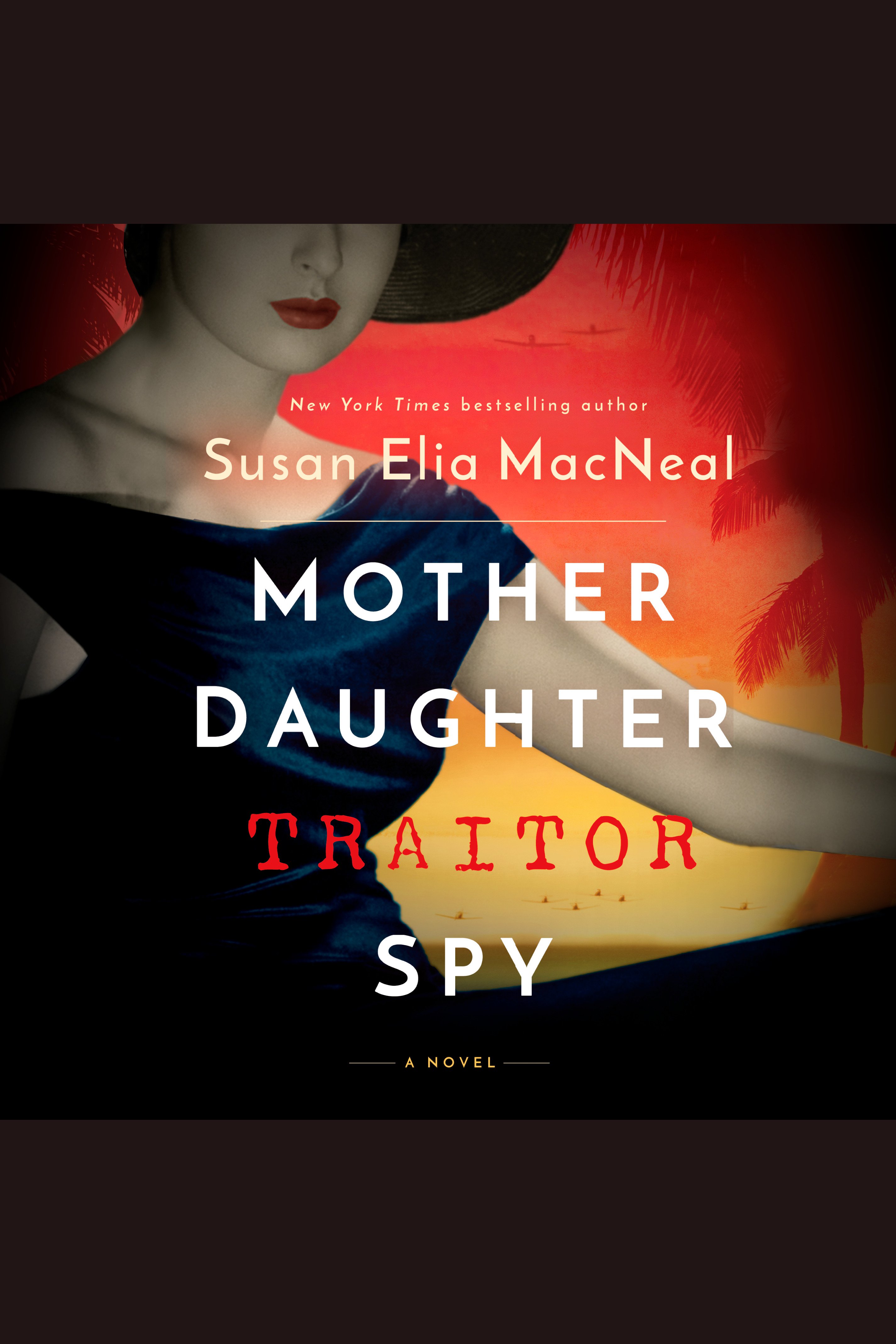 Mother Daughter Traitor Spy cover image