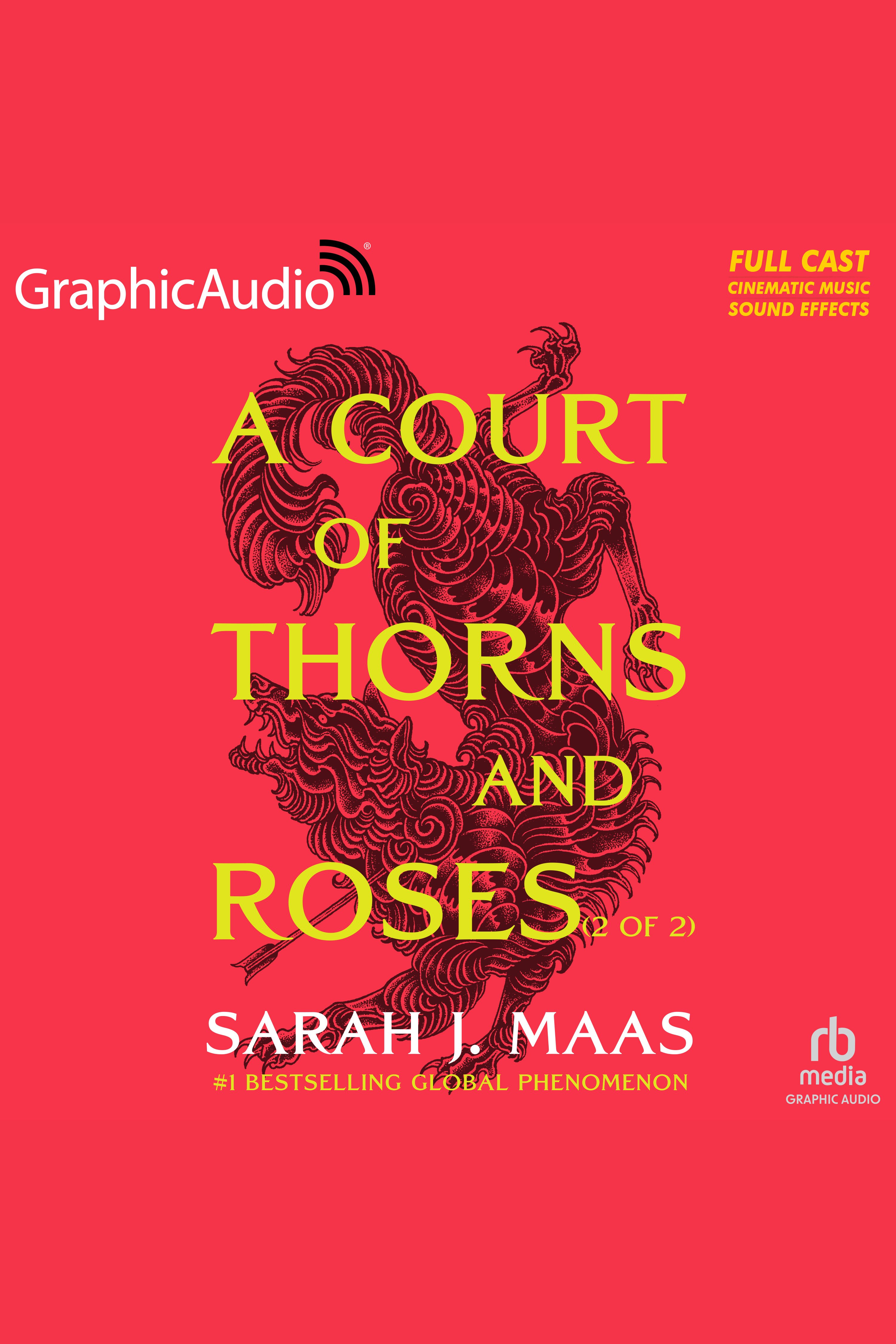 Umschlagbild für A Court of Thorns and Roses (2 of 2) (Dramatized Adaptation) [electronic resource] : A Court of Thorns and Roses 1