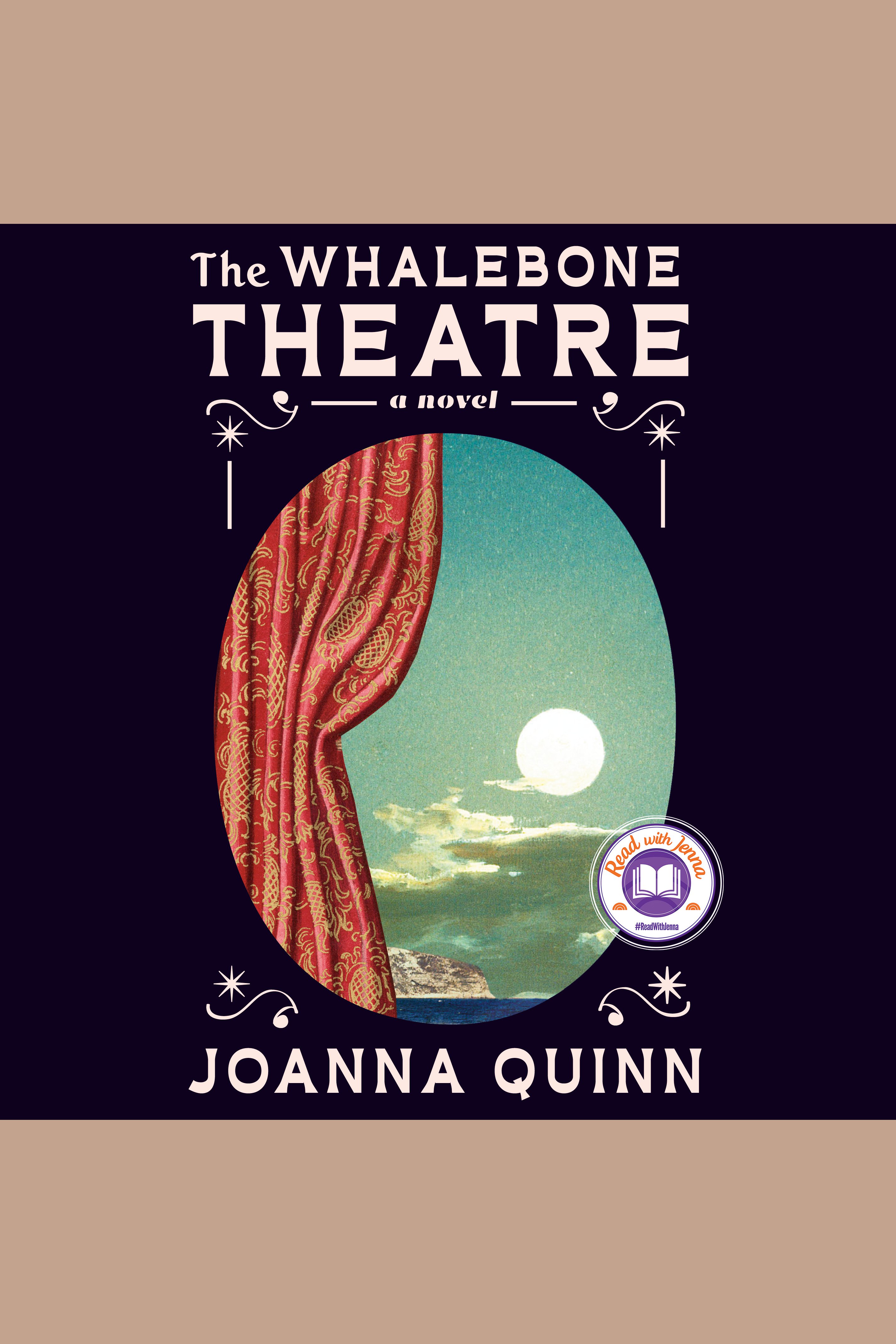 Cover image for The Whalebone Theatre [electronic resource] : A novel
