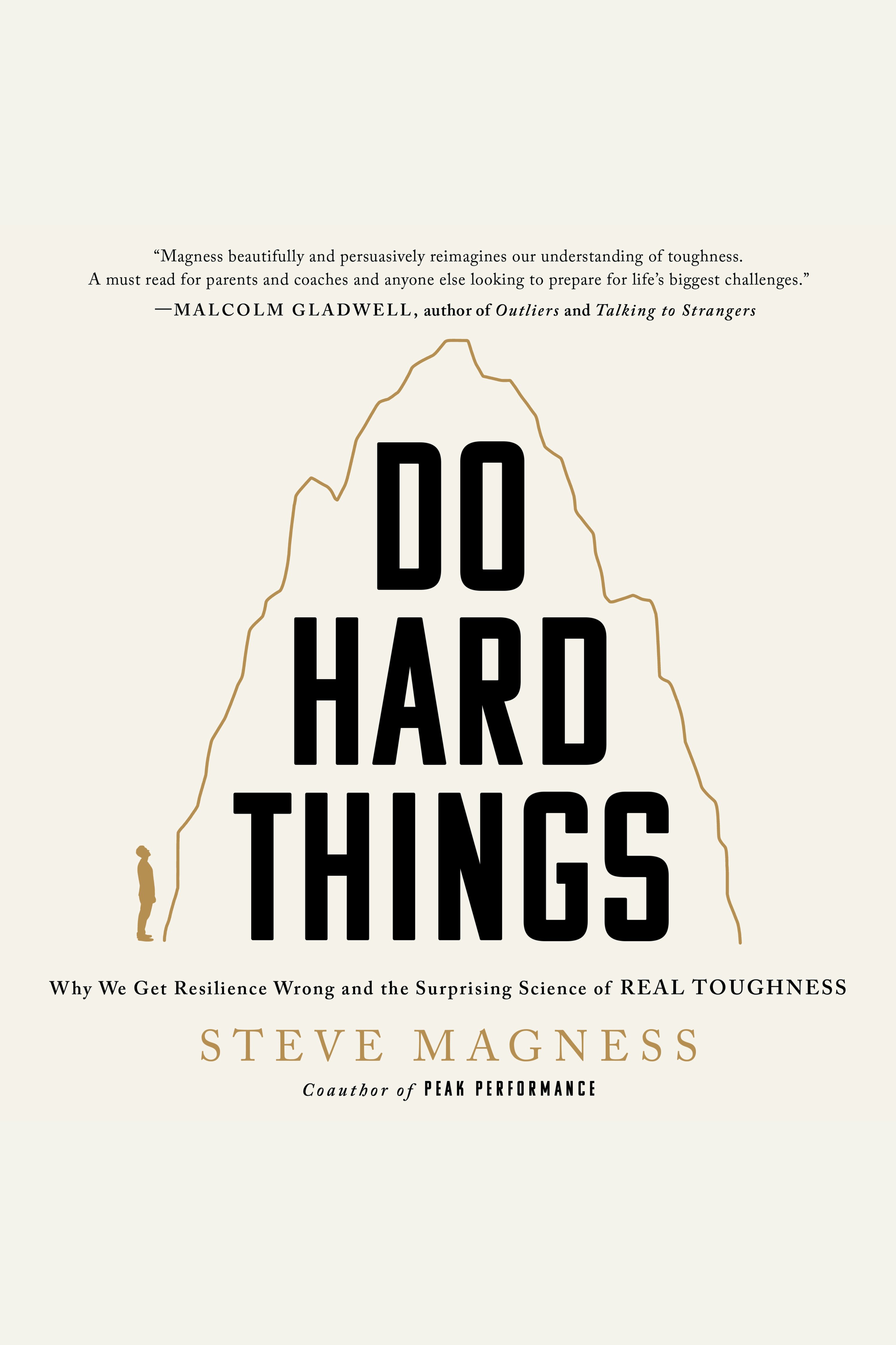 Do Hard Things Why We Get Resilience Wrong and the Surprising Science of Real Toughness cover image