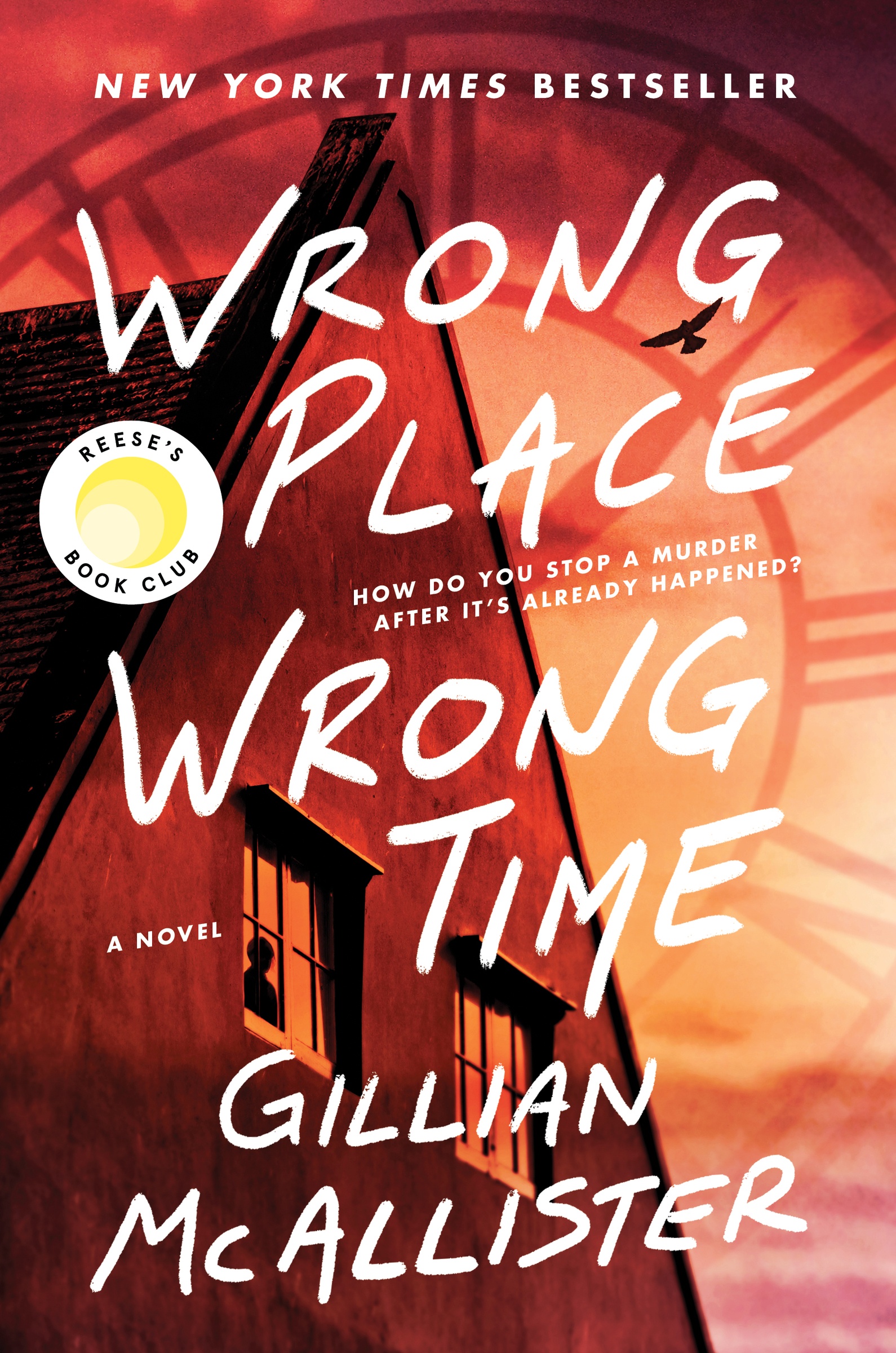 Image de couverture de Wrong Place Wrong Time [electronic resource] : A Reese's Book Club Pick