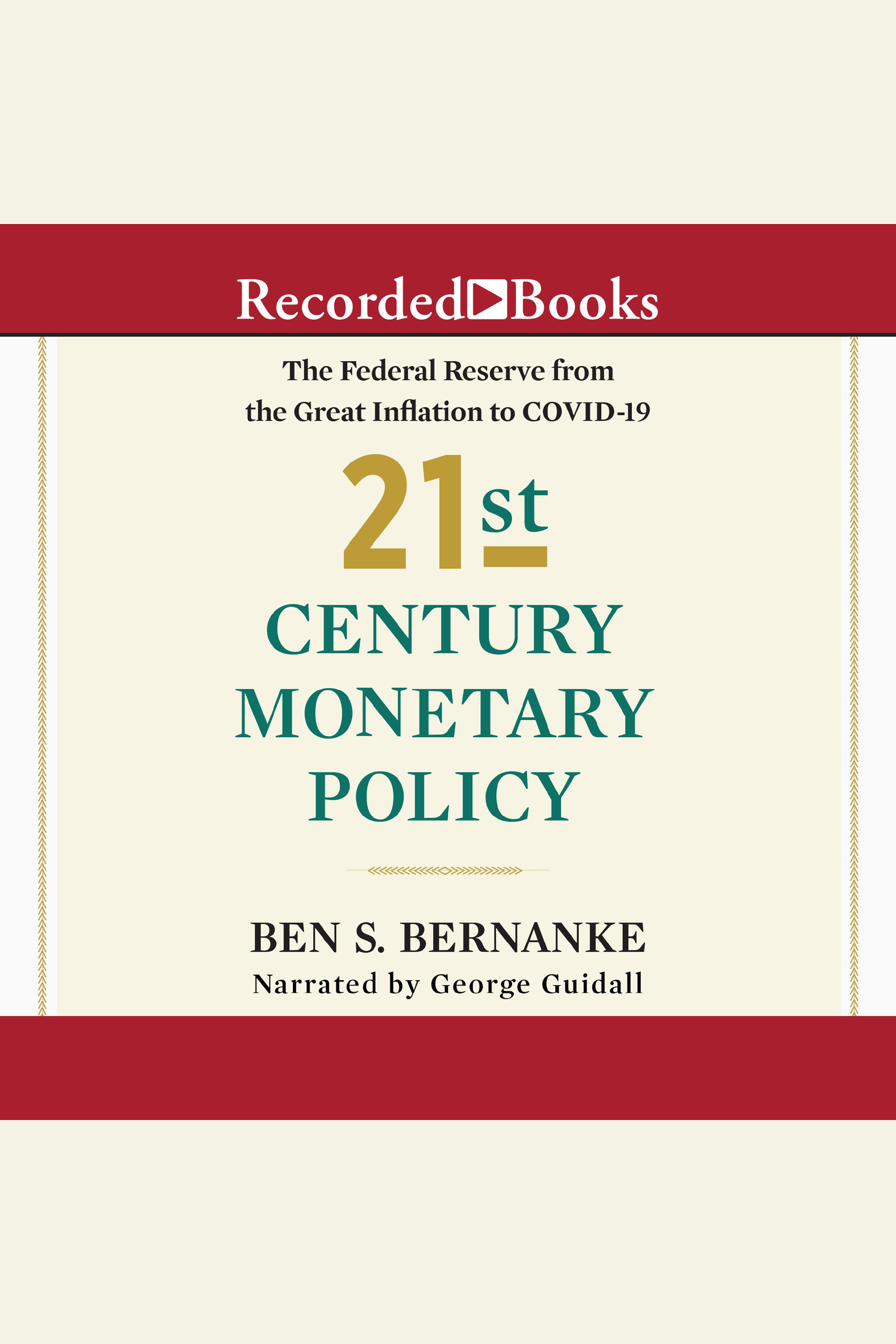 21st Century Monetary Policy The Federal Reserve from the Great Inflation to COVID-19 cover image