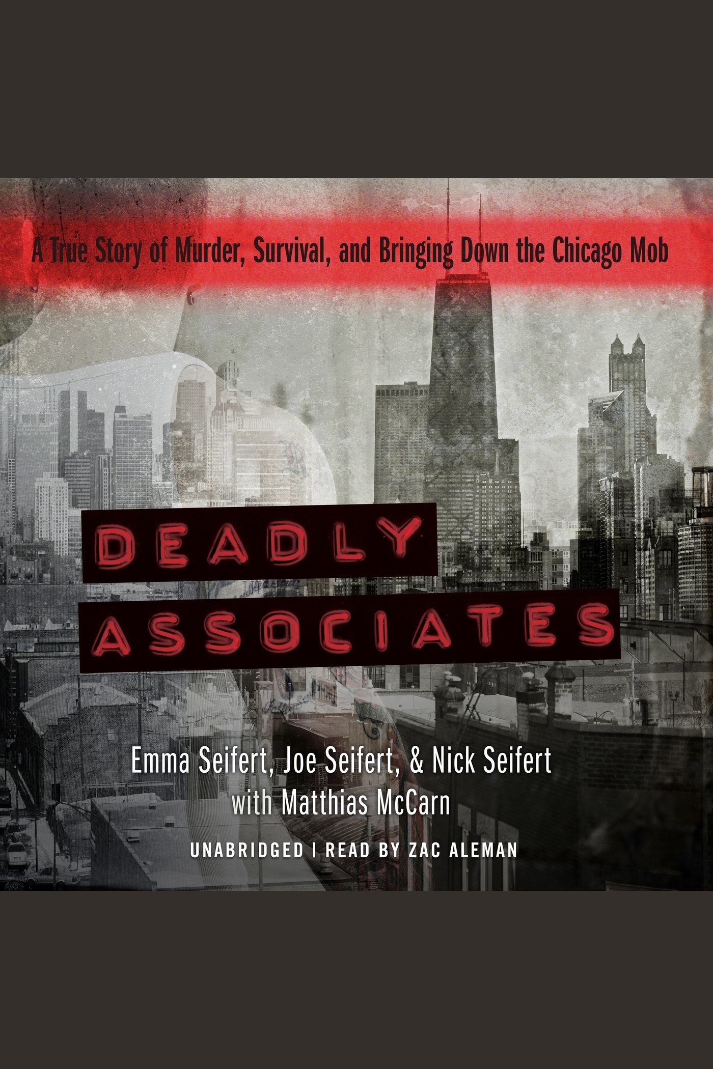 Deadly Associates A True Story of Murder, Survival, and Bringing Down the Chicago Mob cover image